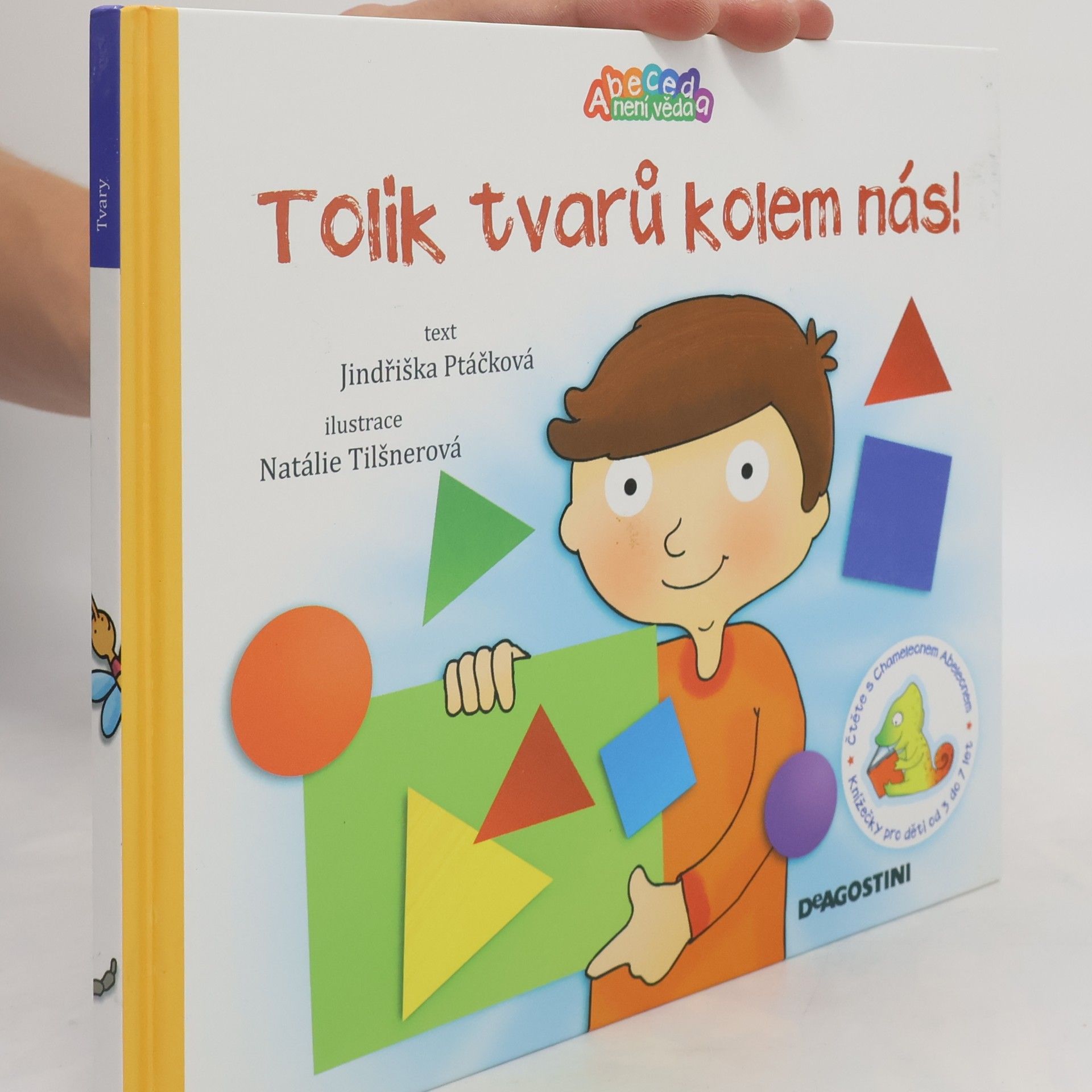 Jindřiška Ptáčková Tolik tvarů kolem nás!