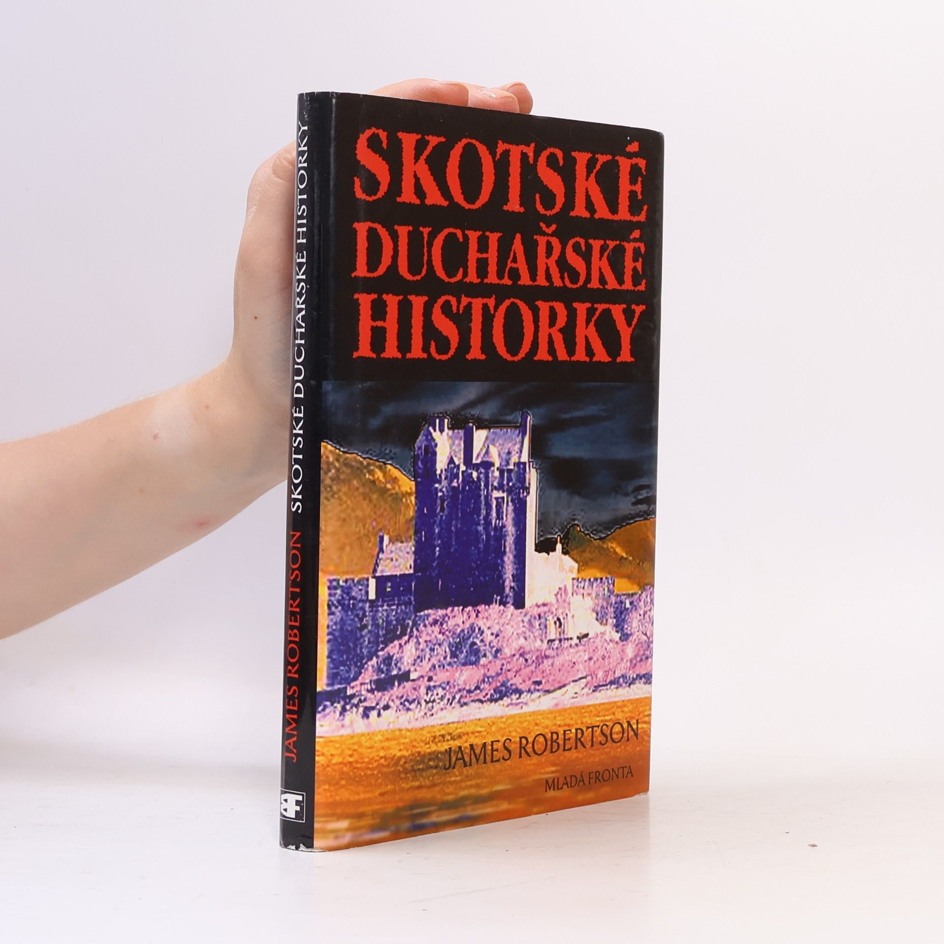 James Robertson Skotské duchařské historky