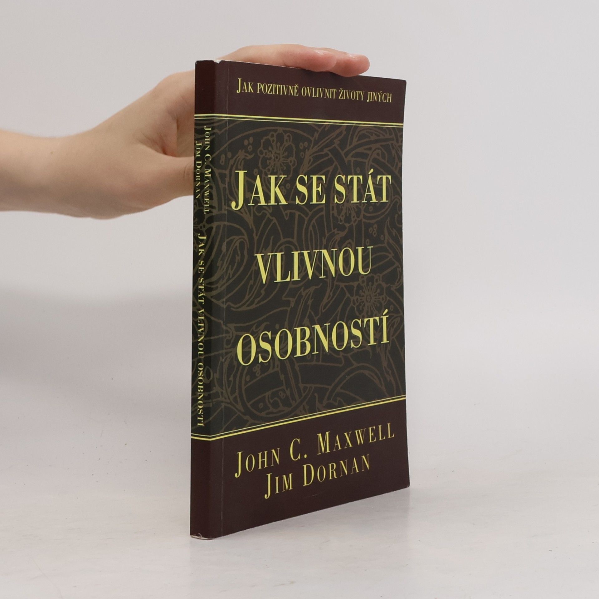 Jim Dornan Jak se stát vlivnou osobností