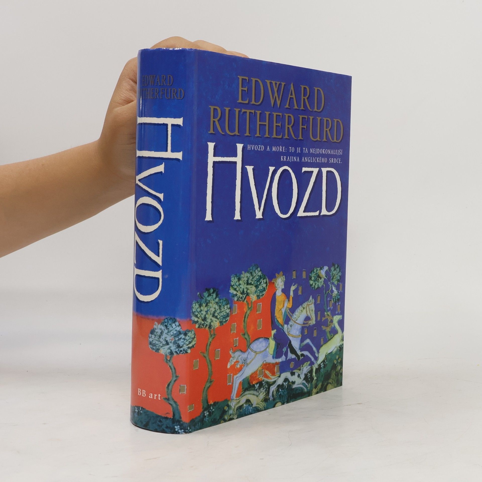 Edward Rutherfurd Hvozd
