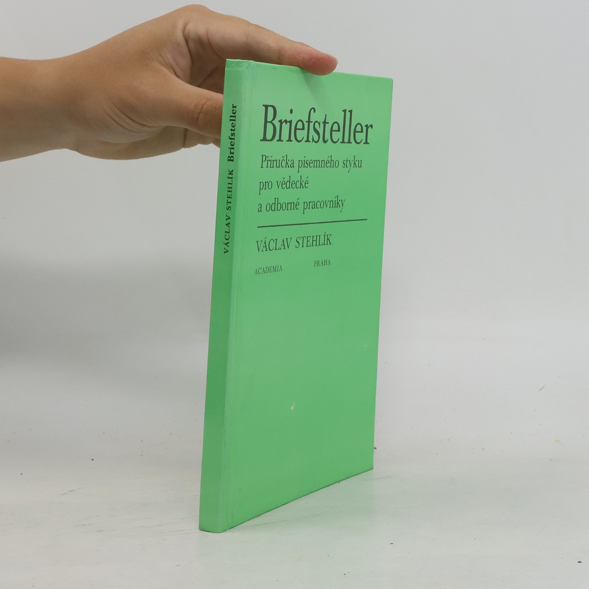 Briefsteller. Příručka písemného styku pro vědecké a odborné pracovníky