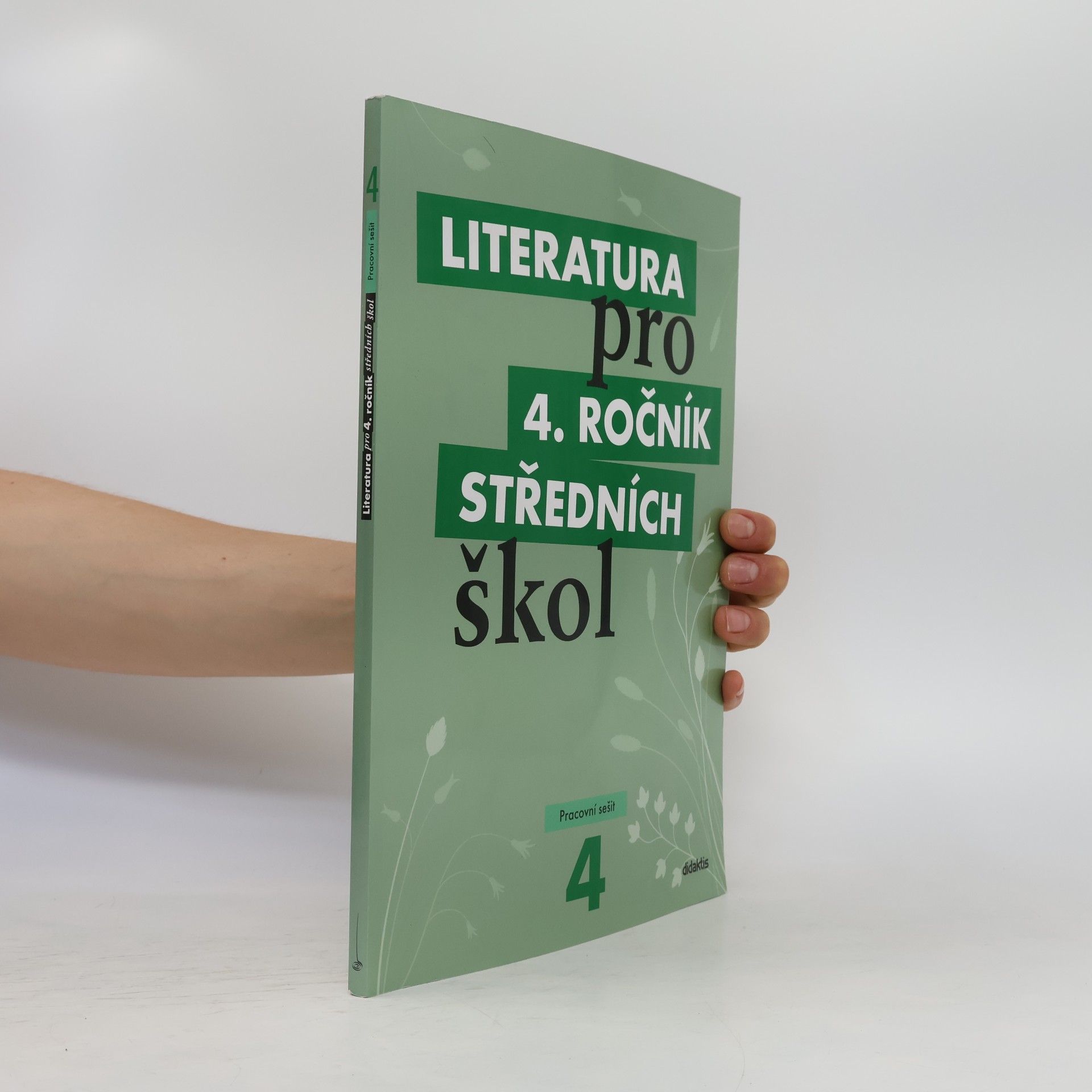 Lukáš Andree Literatura pro 4. ročník středních škol. Pracovní sešit