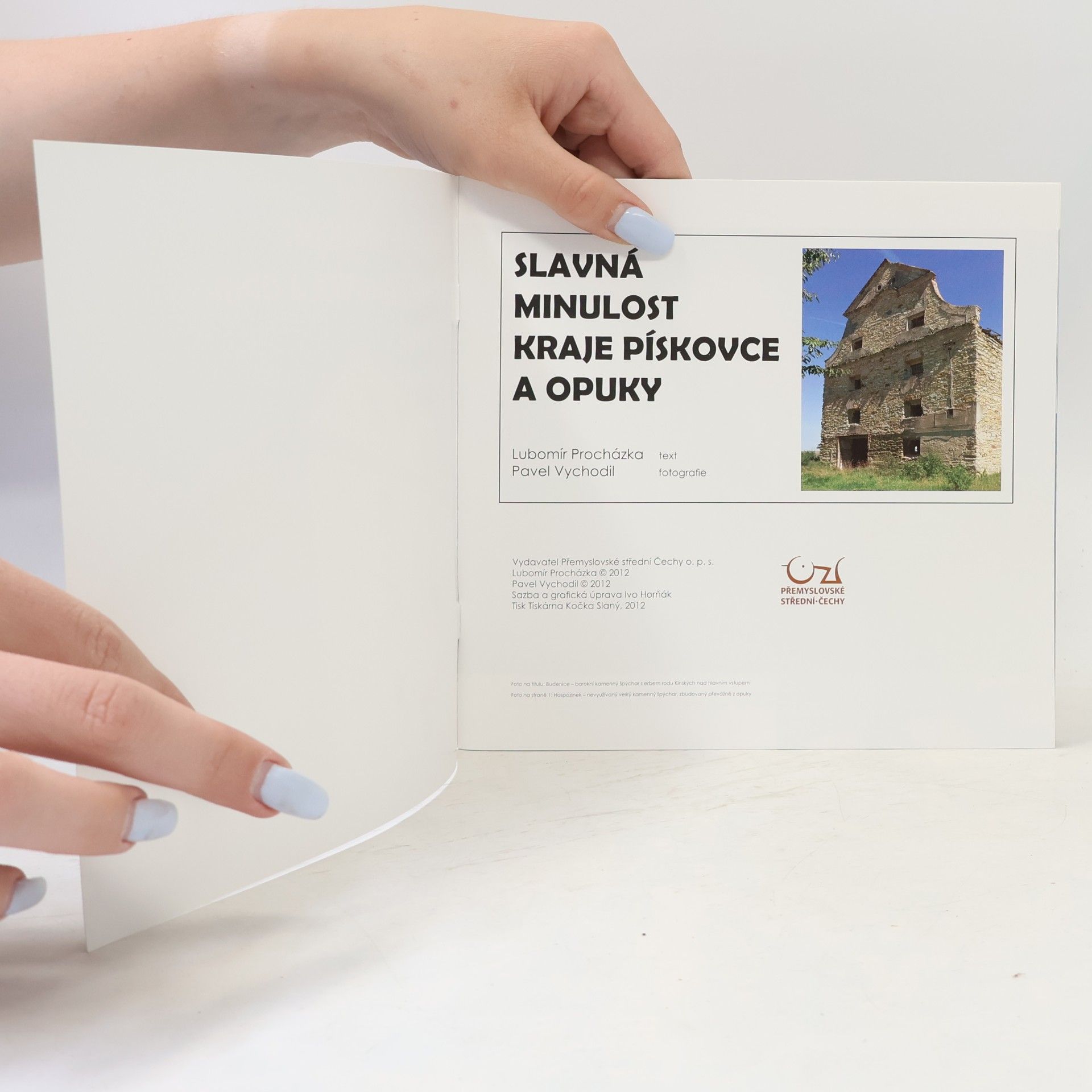 Lubomír Procházka Slavná minulost kraje pískovce a opuky