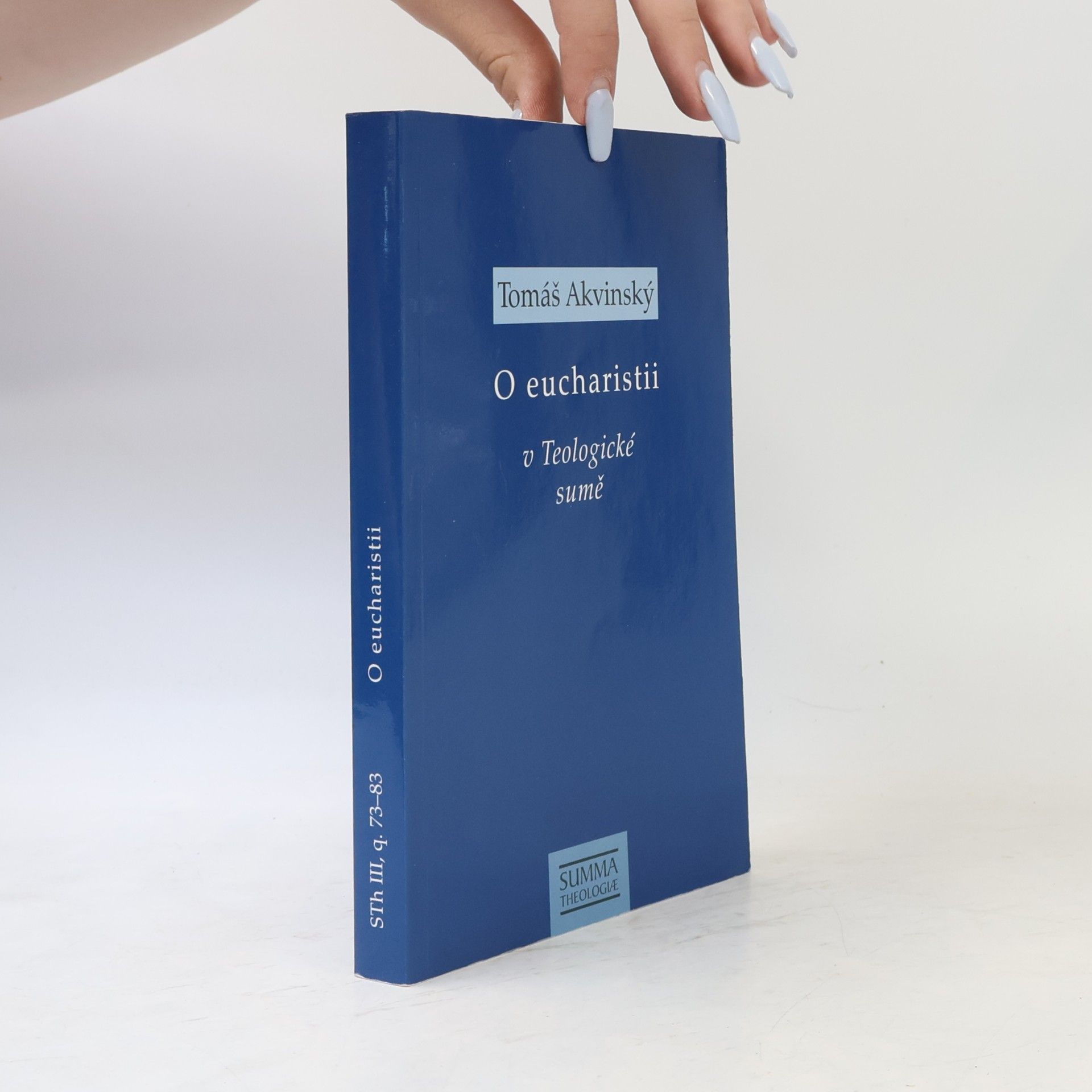 Thomas Aquinas O eucharistii v Teologické sumě