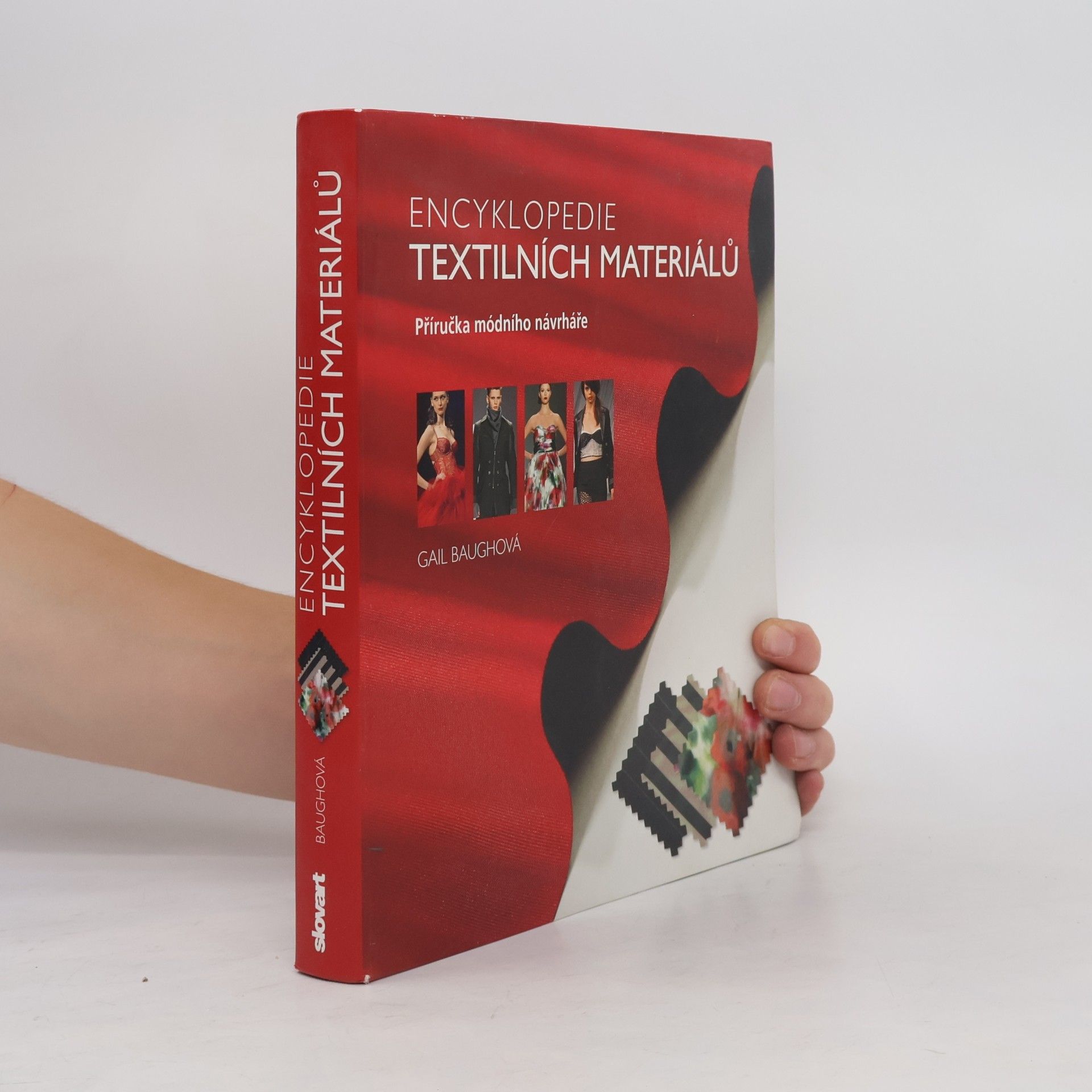 Gail Baugh Encyklopedie textilních materiálů : [příručka módního návrháře] Příručka módního návrháře