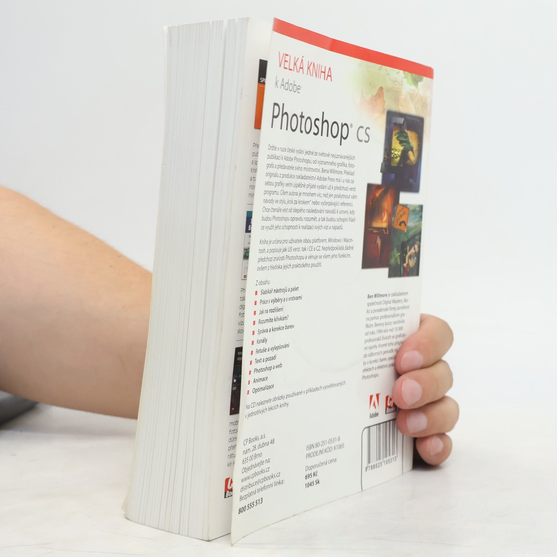Ben Willmore Velká kniha k Adobe Photoshop CS. Manuál k programu a škola výtvarných technik
