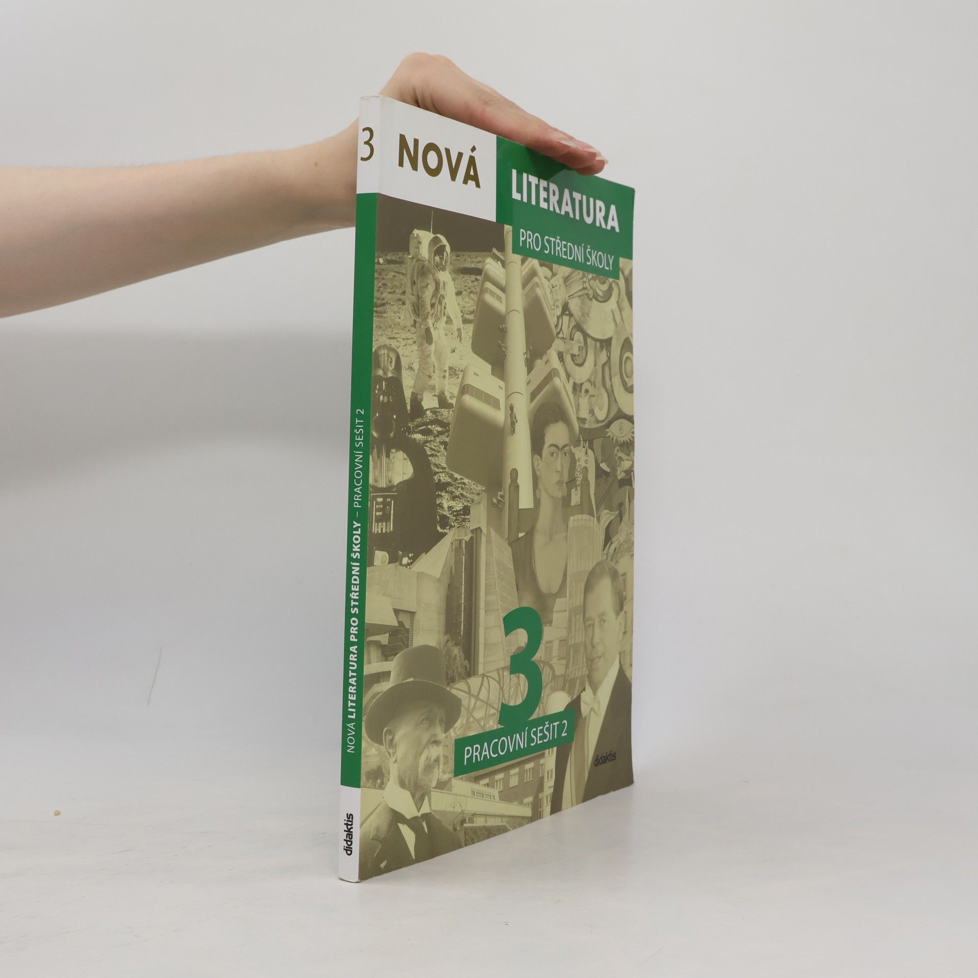 Jolana Fišarová Nová literatura 3 pro střední školy : pracovní sešit 2