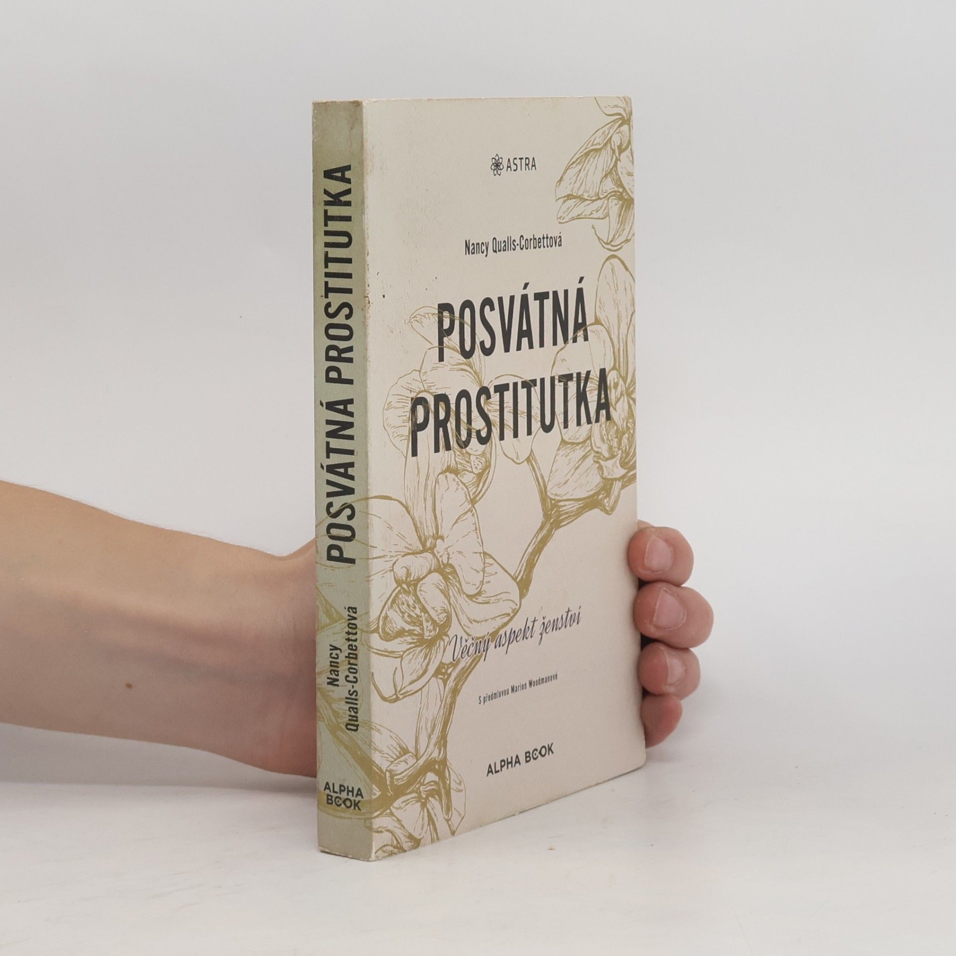 Nancy Qualls Corbett Posvátná prostitutka. Věčný aspekt ženství