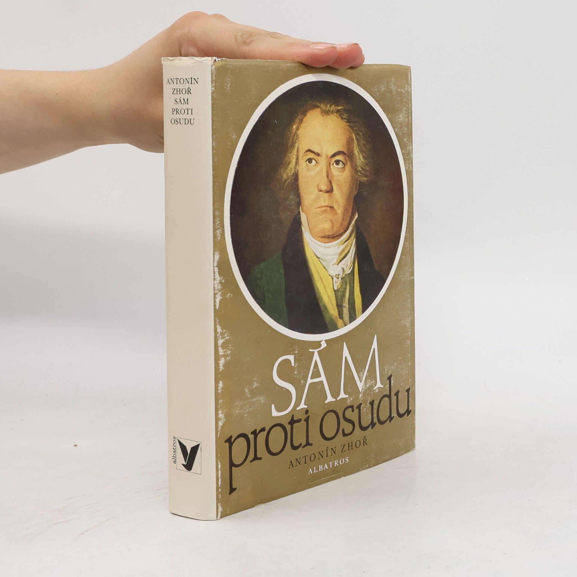 Antonín Zhoř Sám proti osudu