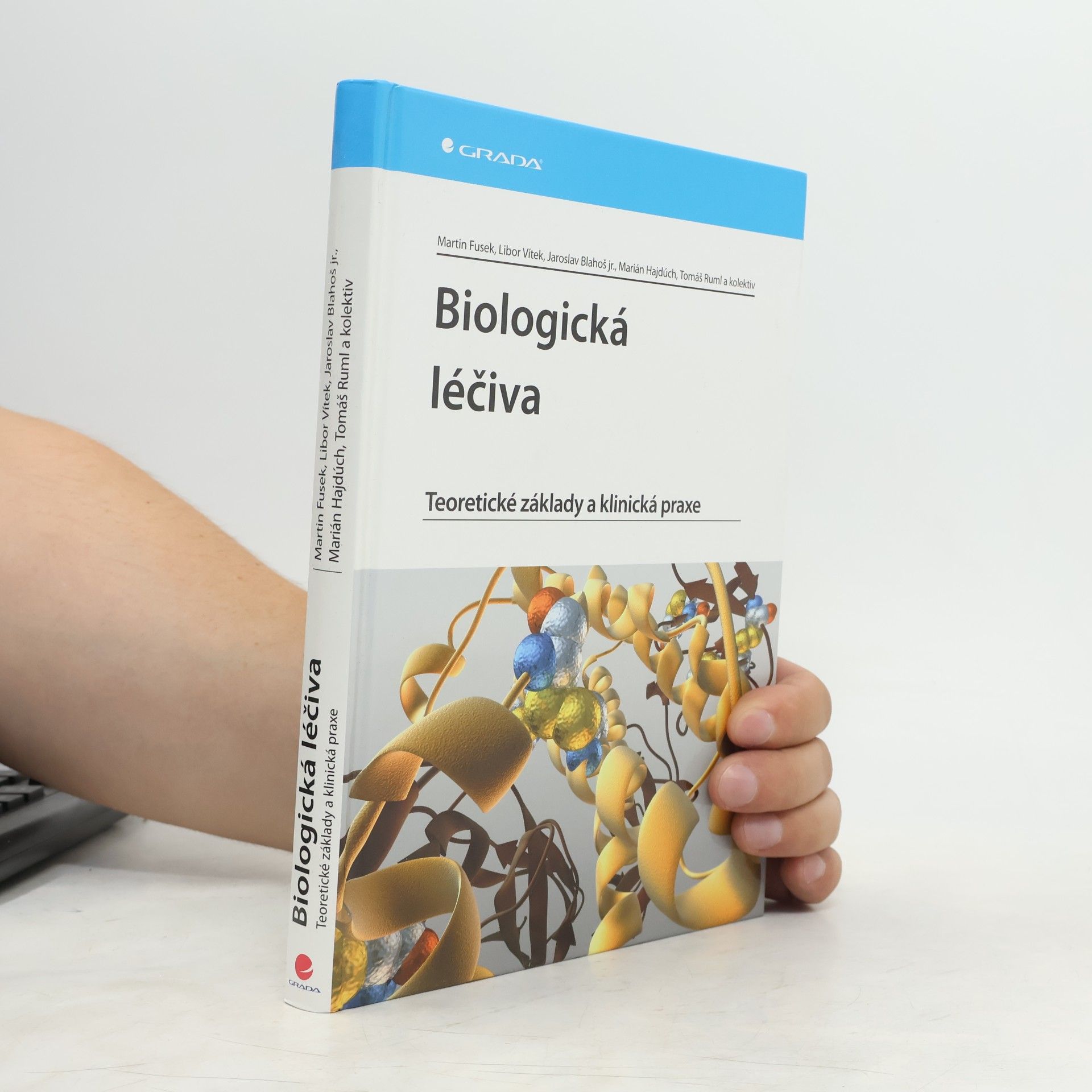 Libor Vítek Biologická léčiva - teoretické základy a klinická praxe