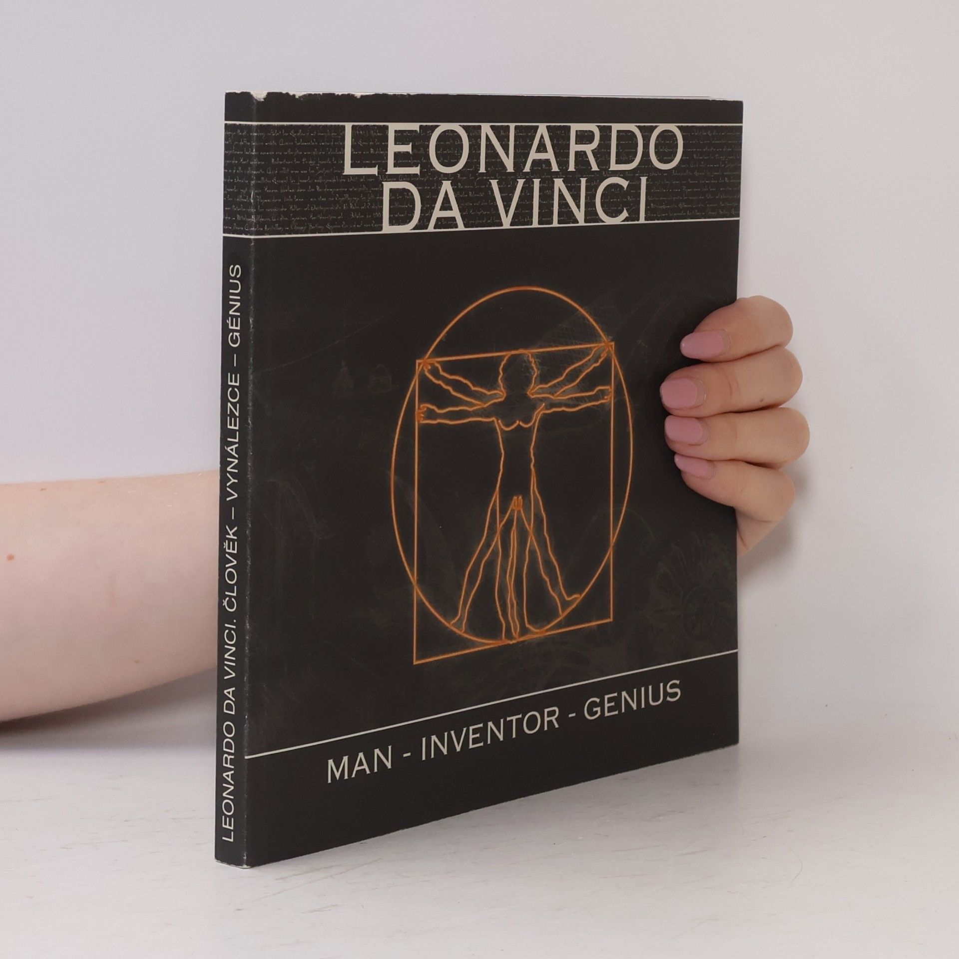 Leonardo da Vinci : man - inventor - genius