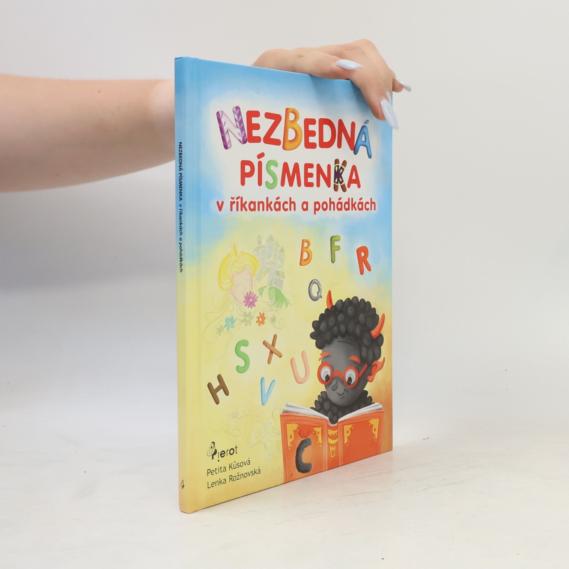 Petita Kůsová Nezbedná písmenka v říkankách a pohádkách