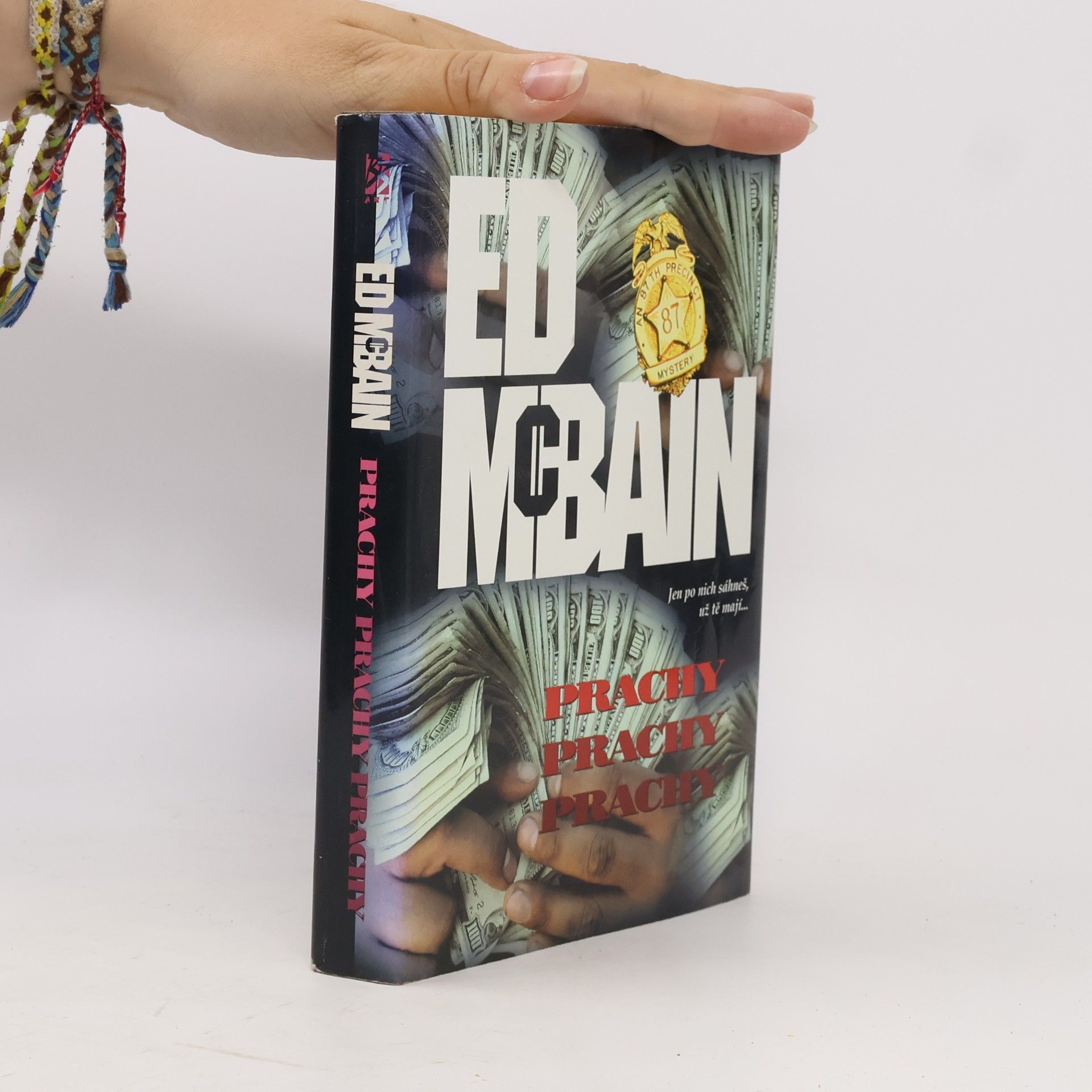 Ed McBain Prachy, prachy, prachy: Příběh z 87. revíru