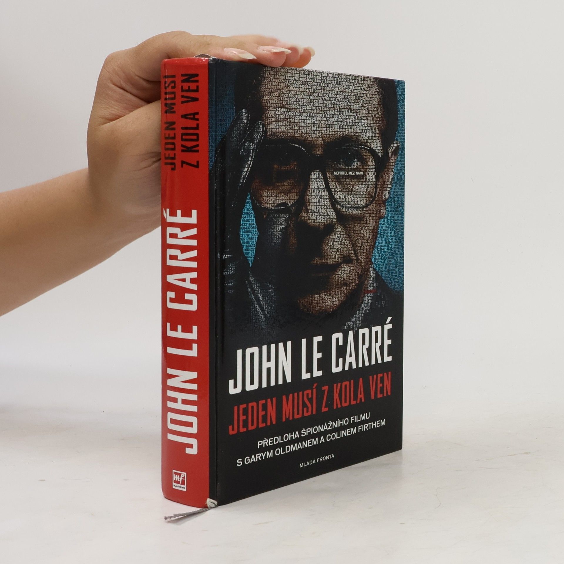 John le Carré Jeden musí z kola ven