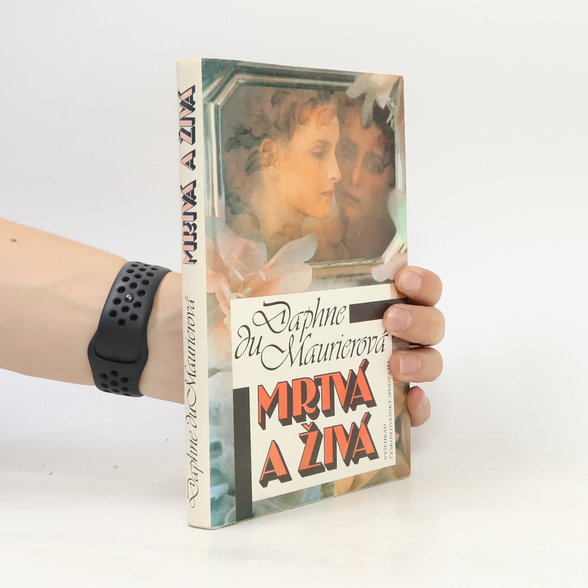 Daphne du Maurier Mrtvá a živá