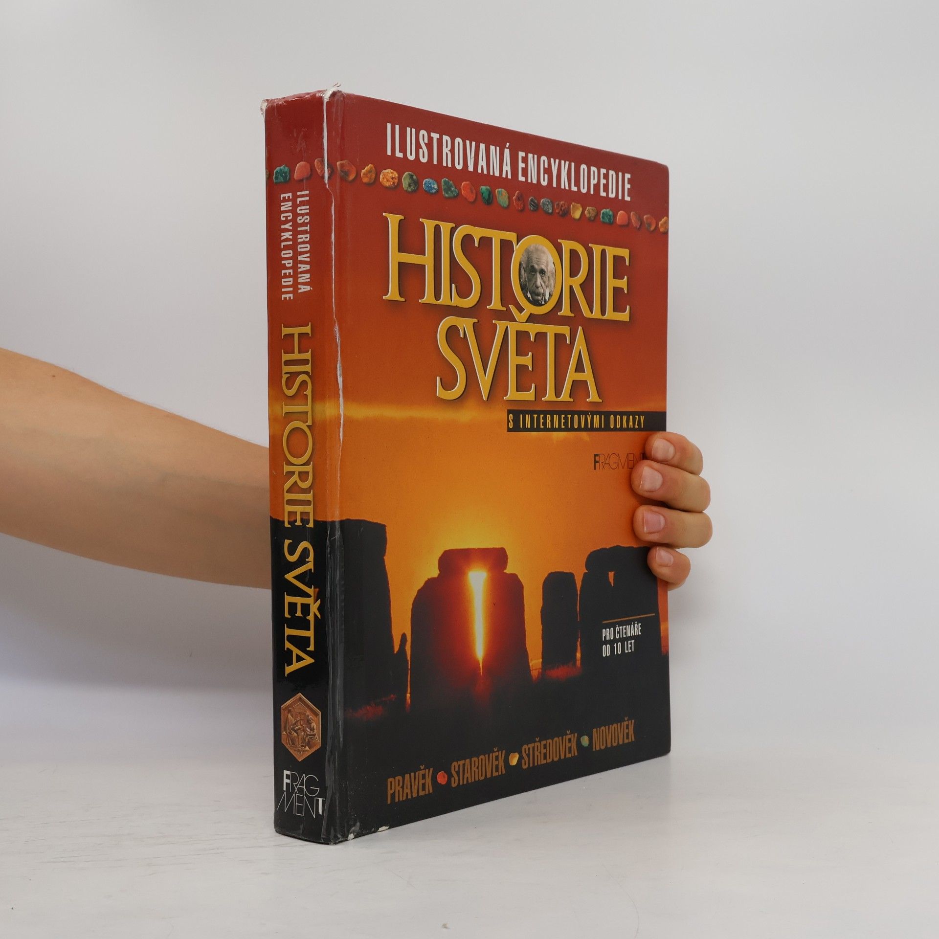 Ilustrovaná encyklopedie historie světa. S internetovými odkazy