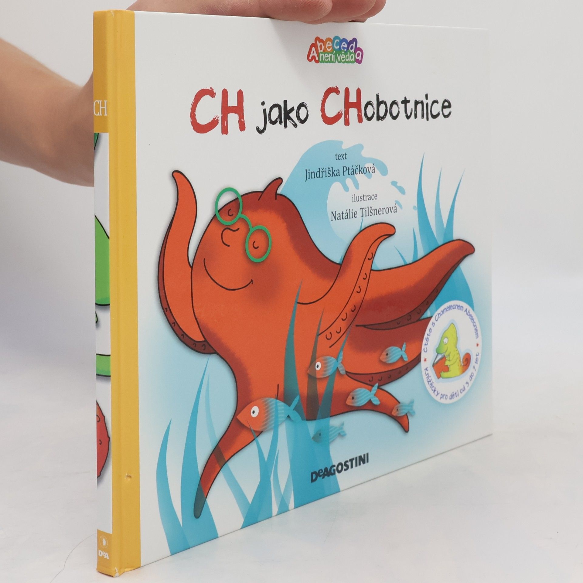 Jindřiška Ptáčková Ch jako Chobotnice