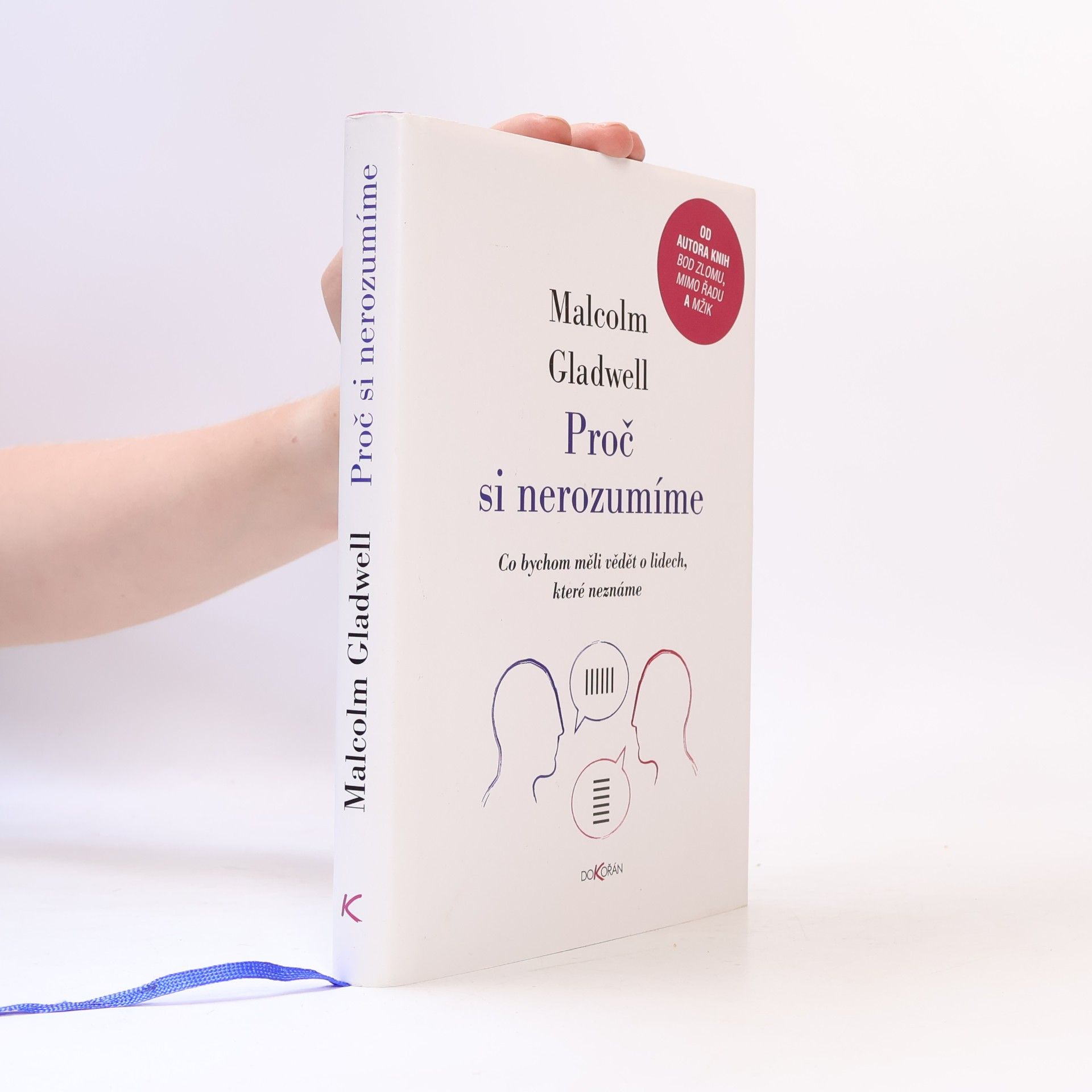 Malcolm Gladwell Proč si nerozumíme