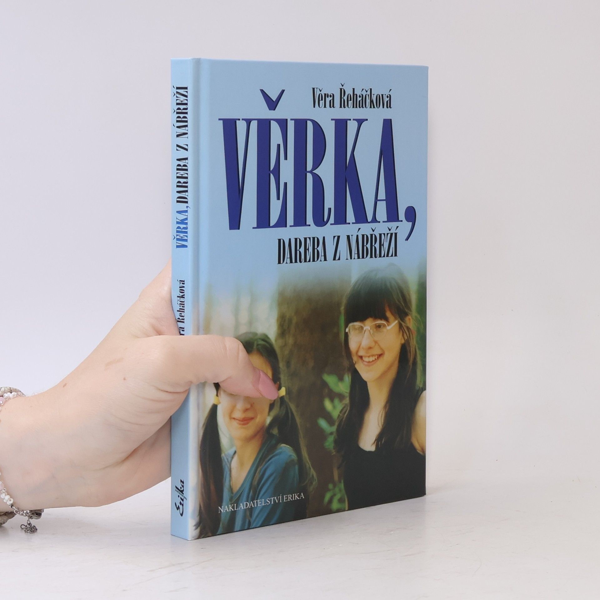 Věra Řeháčková Věrka, dareba z nábřeží