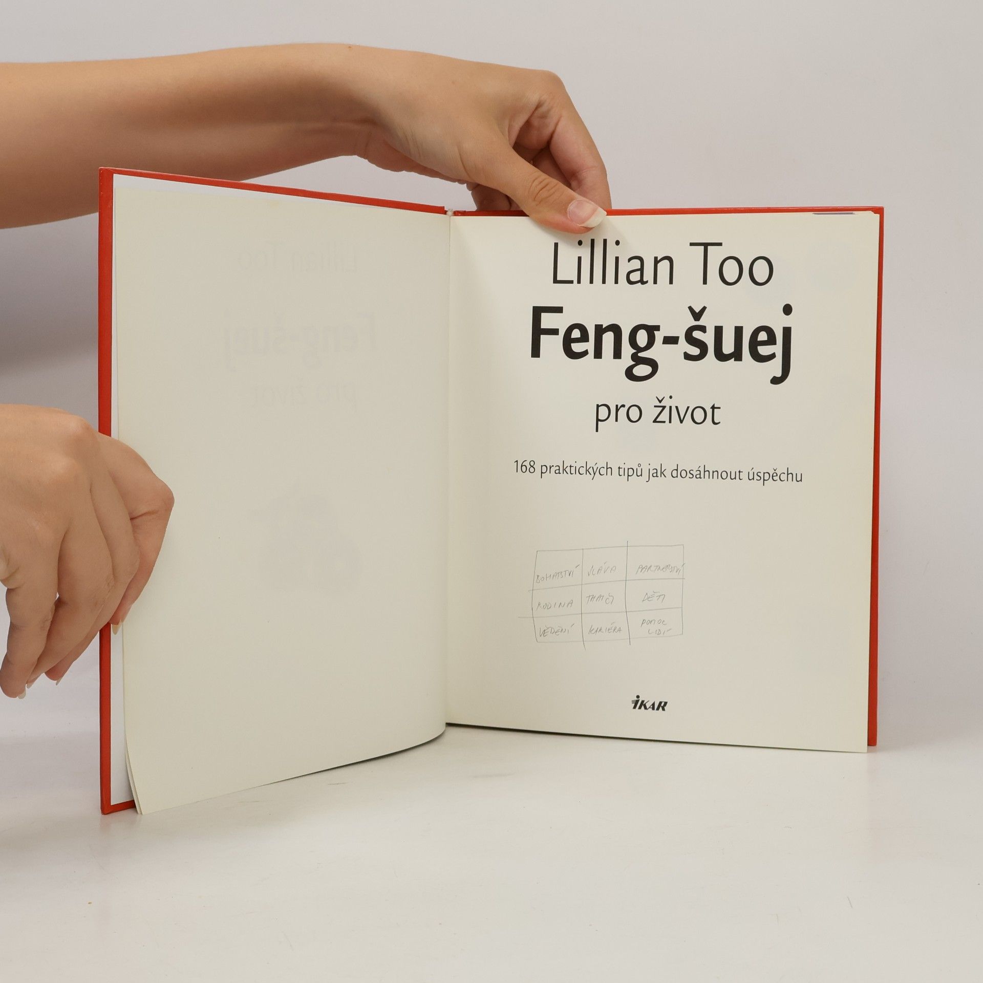 Lillian Too Feng-šuej pro život. 168 praktických tipů jak dosáhnout úspěchu