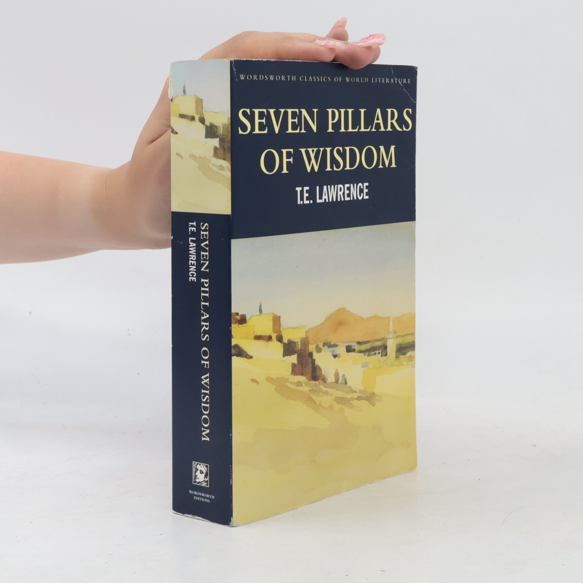 Thomas Edward Lawrence Seven Pillars of Wisdom