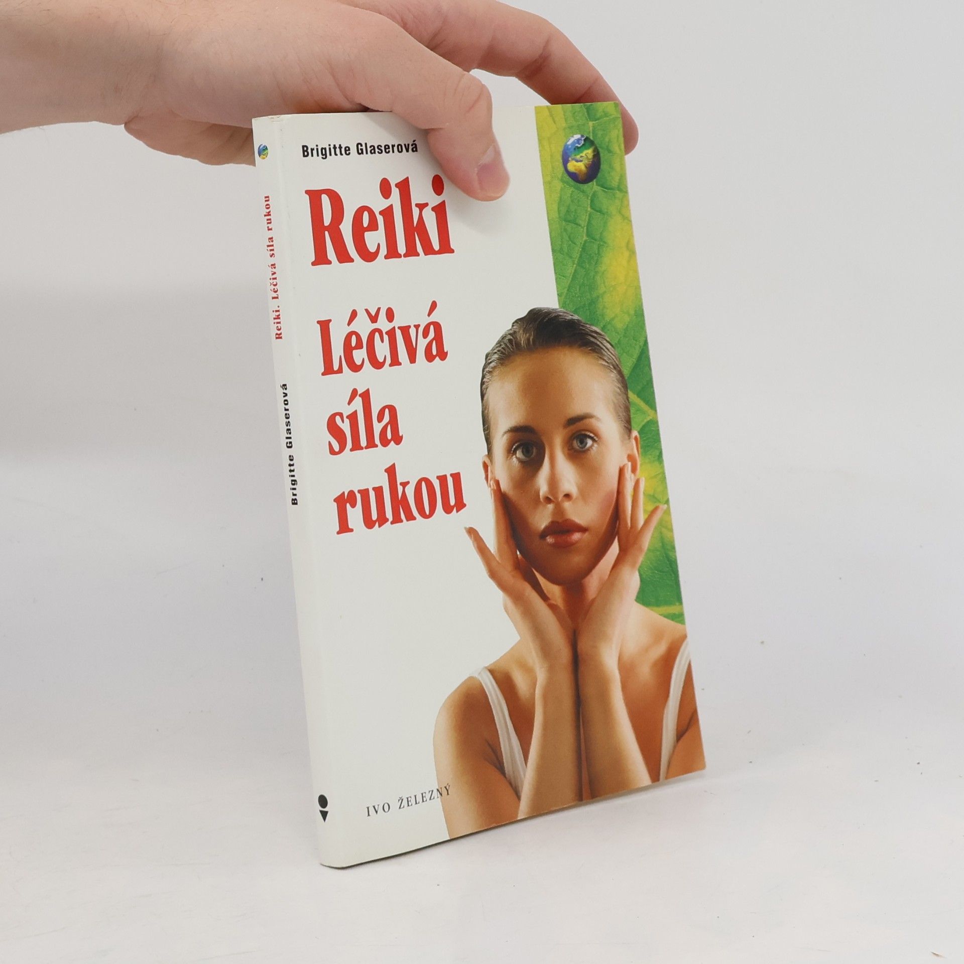 Reiki. Léčivá síla rukou
