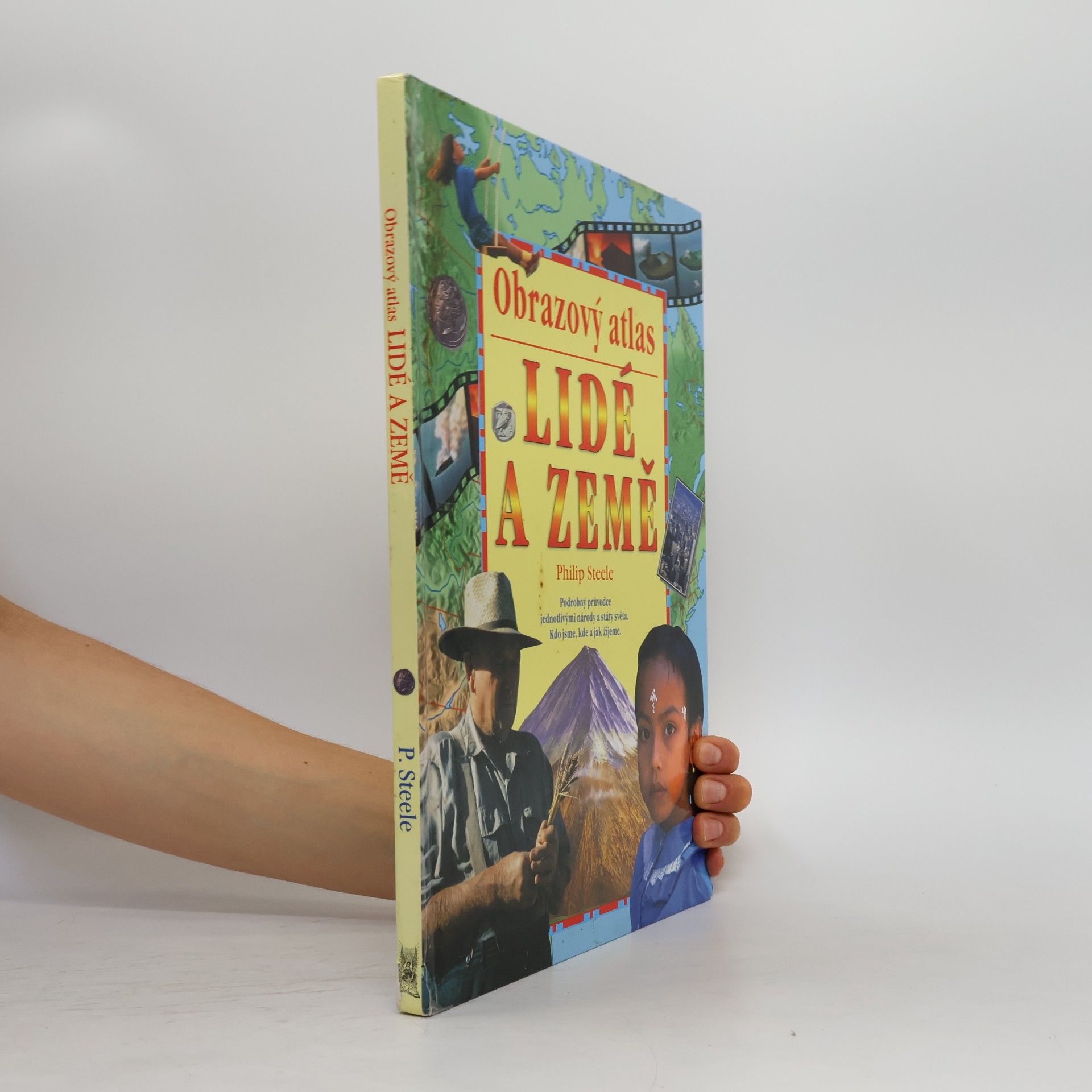 Philip Steele Lidé a země. Obrazový atlas