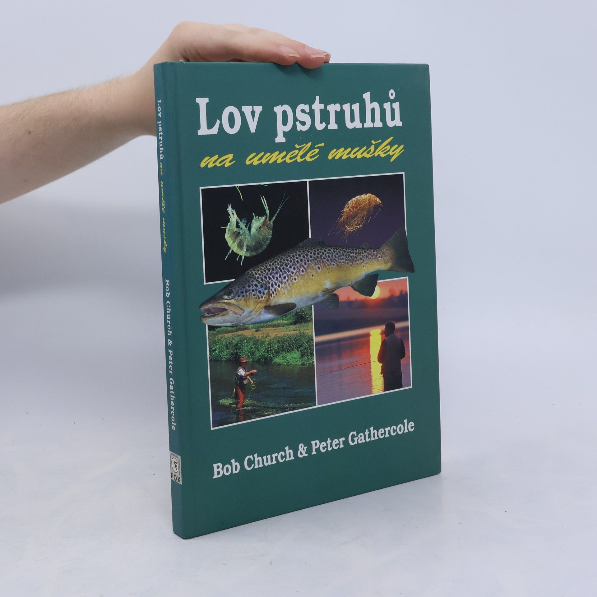 Bob Church Lov pstruhů na umělé mušky