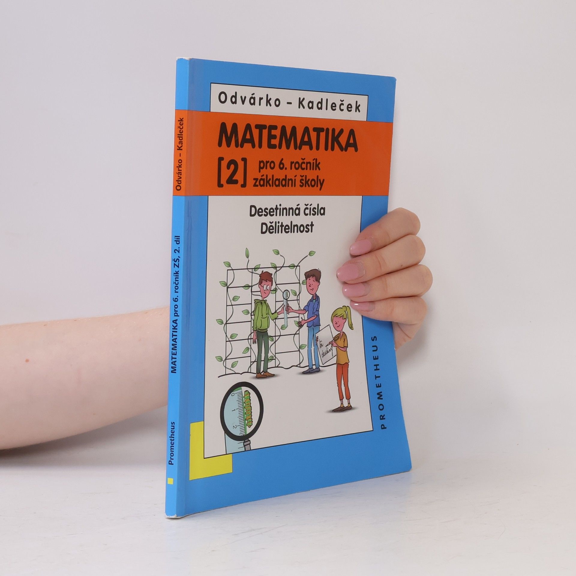 Matematika pro 6. ročník základní školy. [2], Desetinná čísla. Dělitelnost