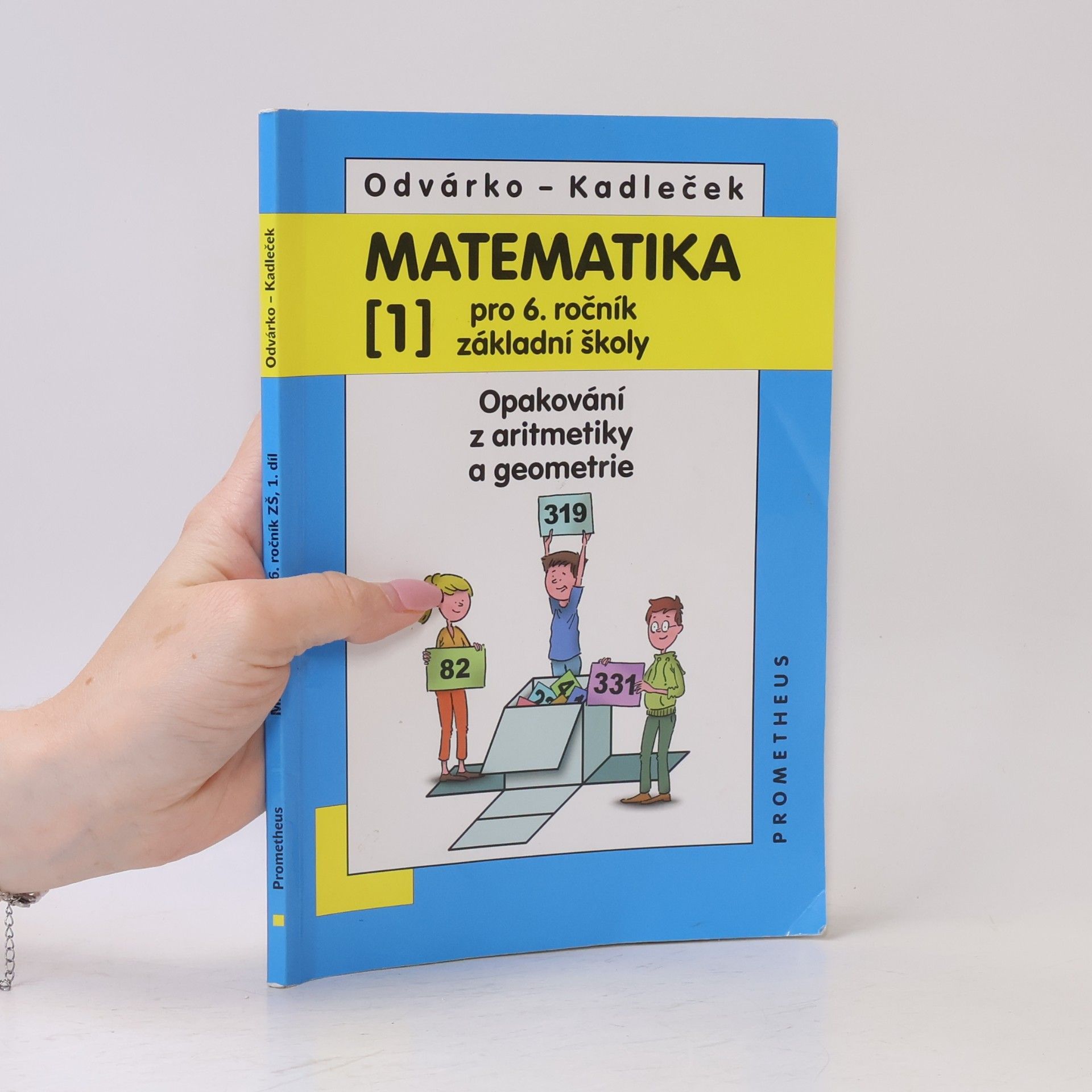 Jiří Kadleček Matematika pro 6. ročník základní školy. [1], Opakování z aritmetiky a geometrie