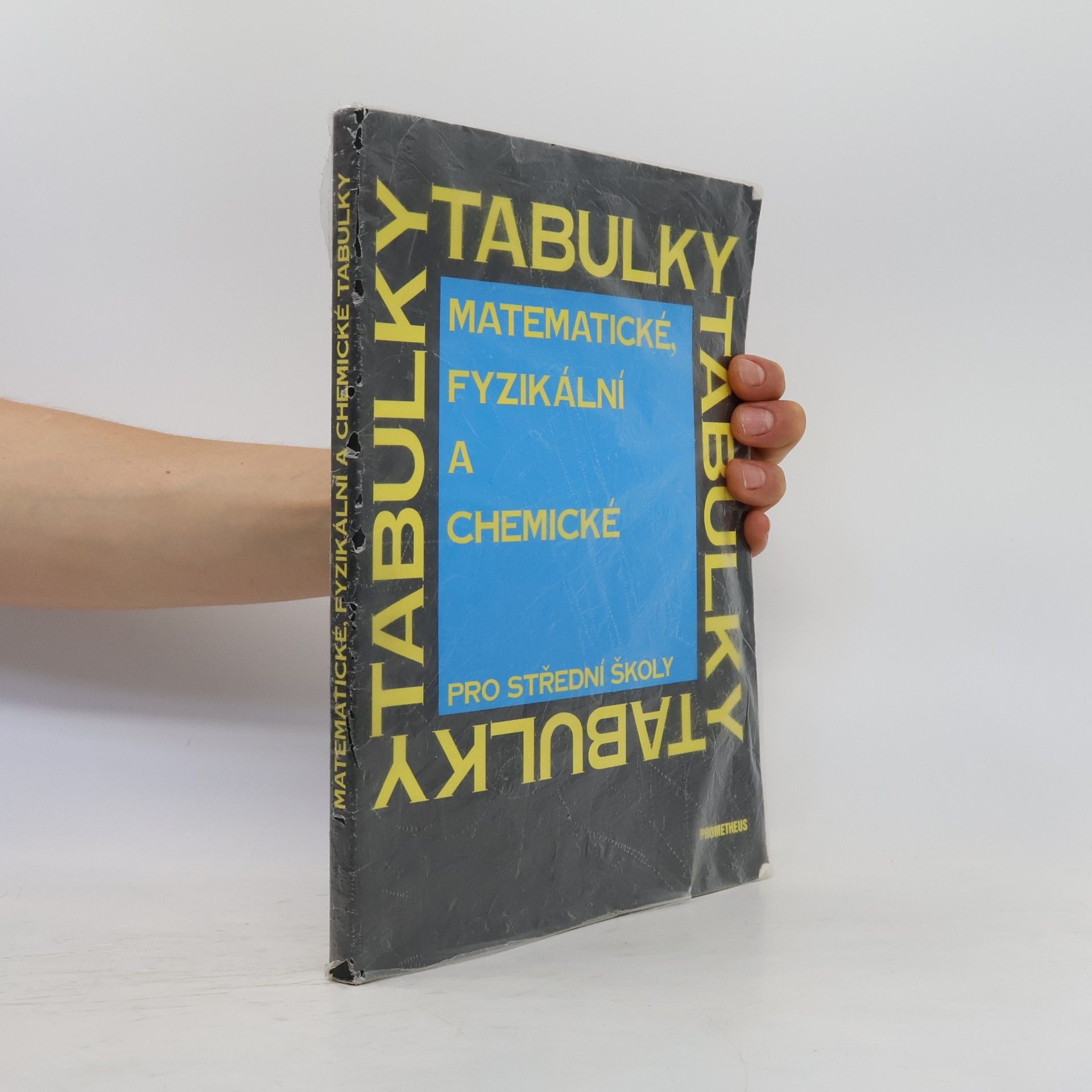 Jiří Mikulčák Matematické, fyzikální a chemické tabulky pro střední školy