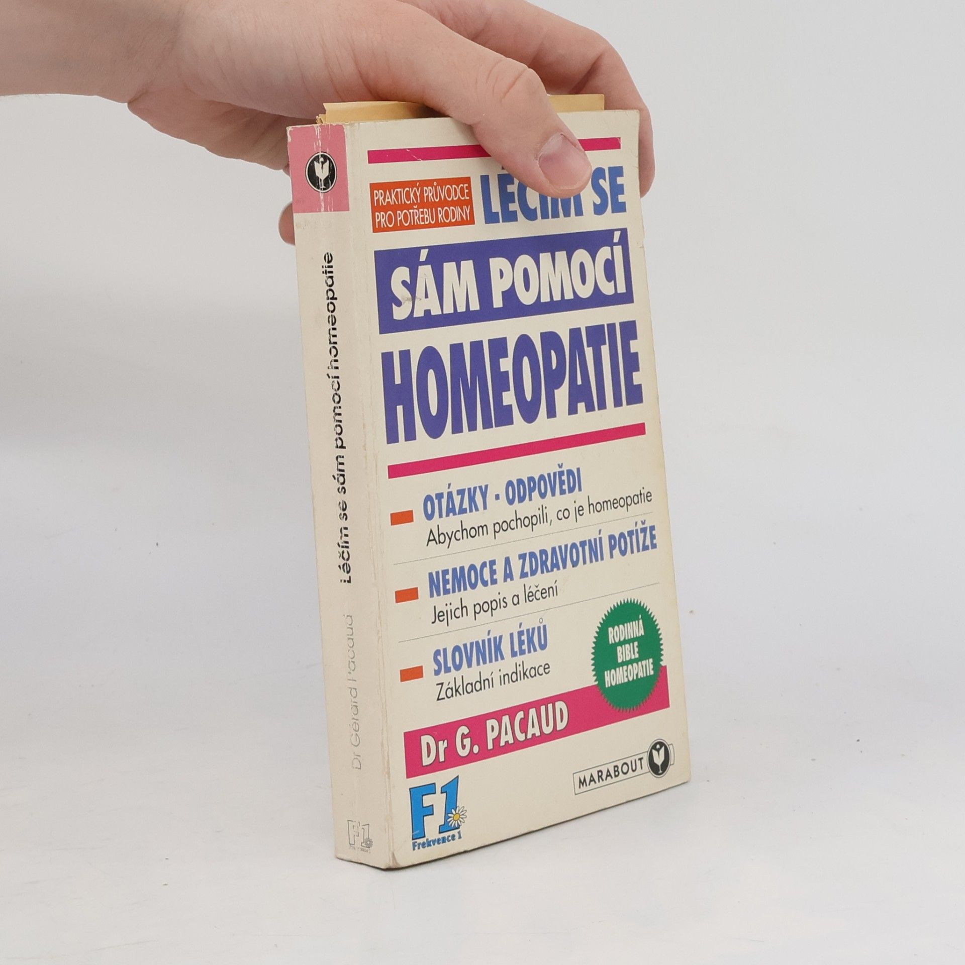 Gérard Pacaud Léčím se sám pomocí homeopatie