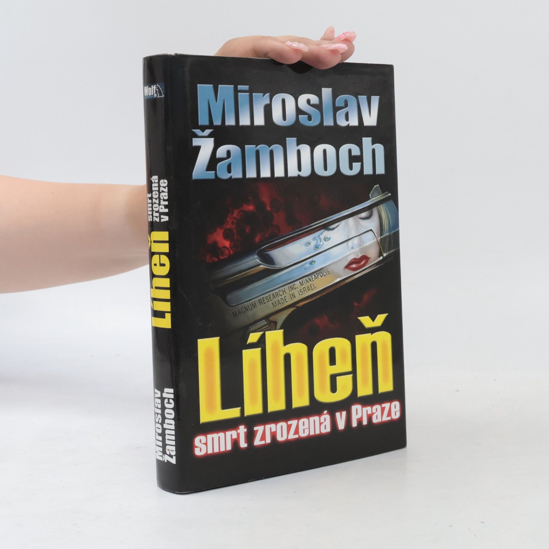 Miroslav Žamboch Líheň. Smrt zrozená v Praze