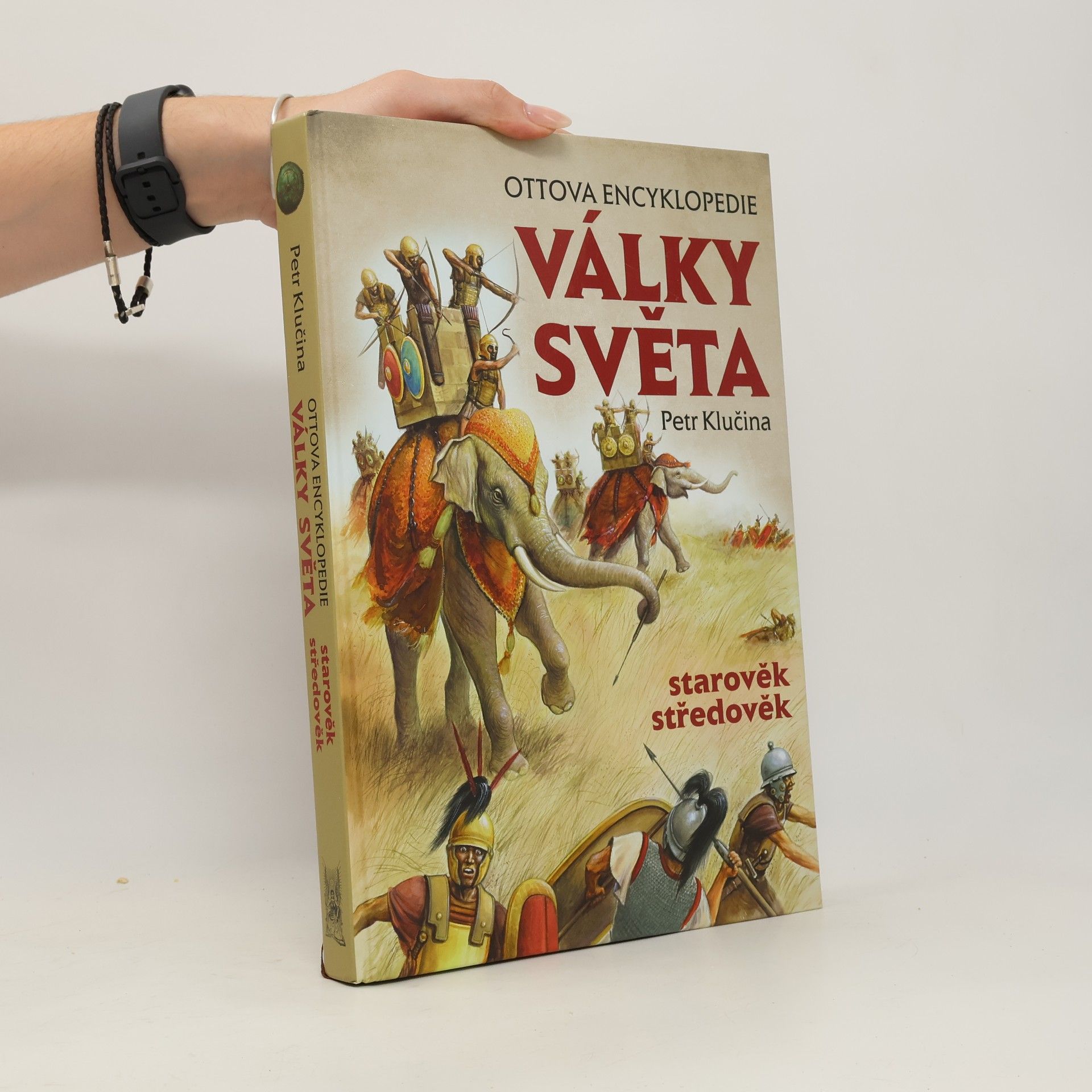 Petr Klučina Války světa - starověk, středověk