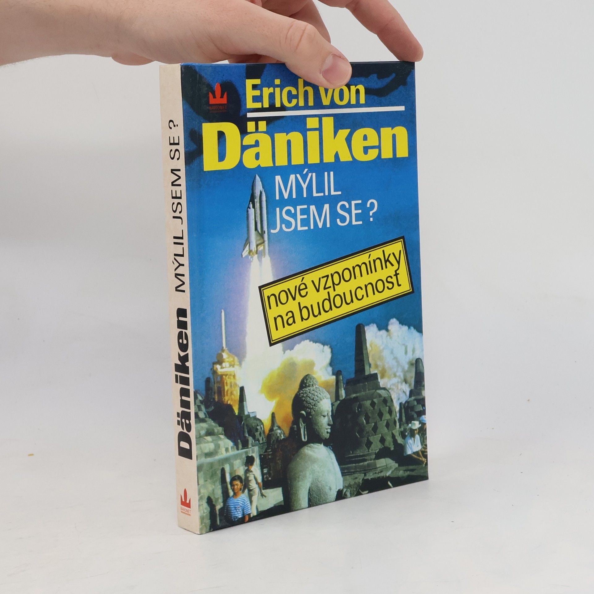 Erich von Däniken Mýlil jsem se? Nové vzpomínky na budoucnost