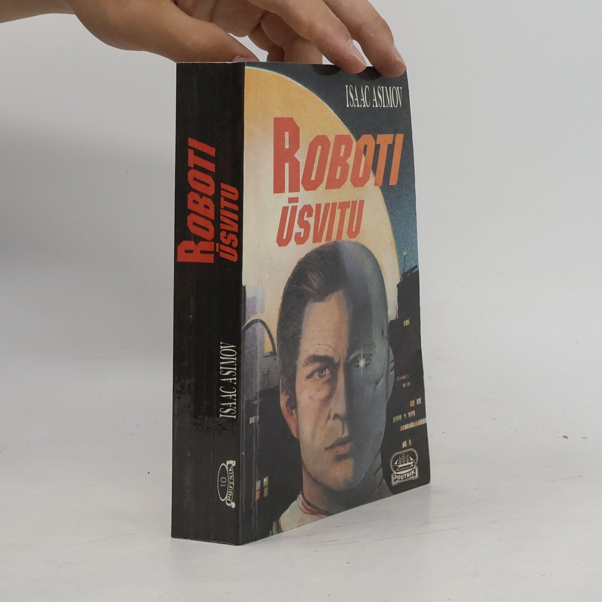 Isaac Asimov Roboti úsvitu