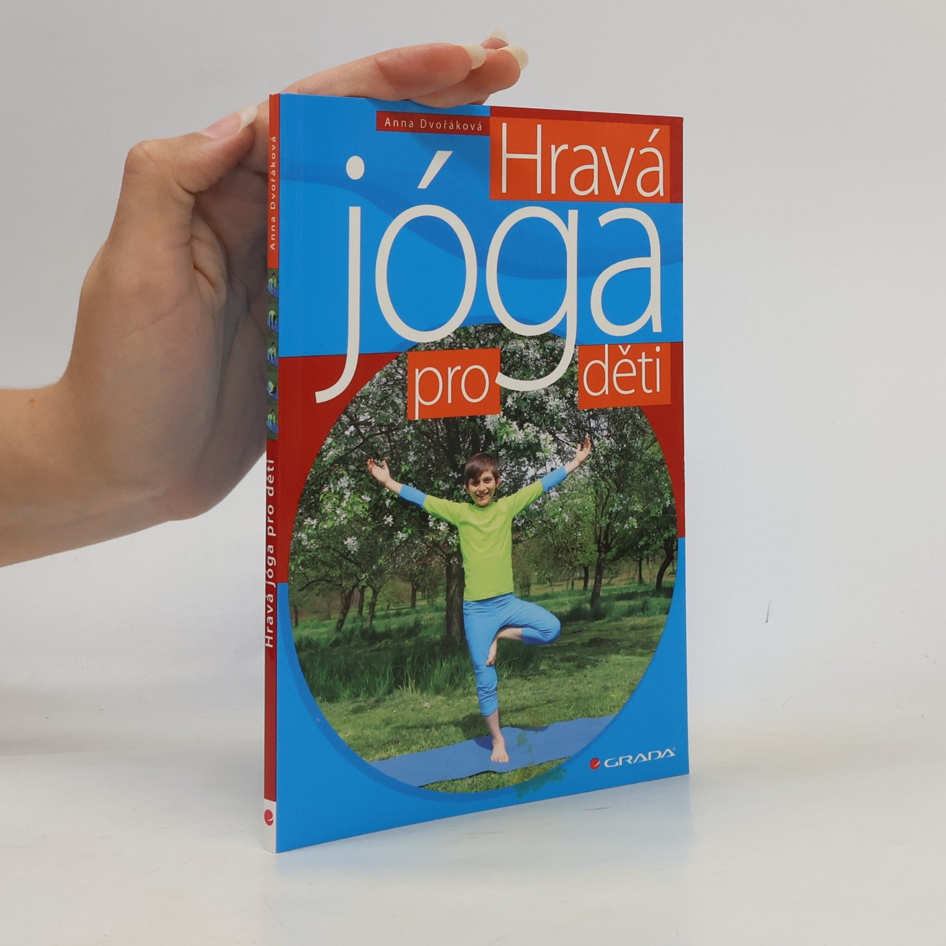Anna Dvořák Hravá jóga pro děti