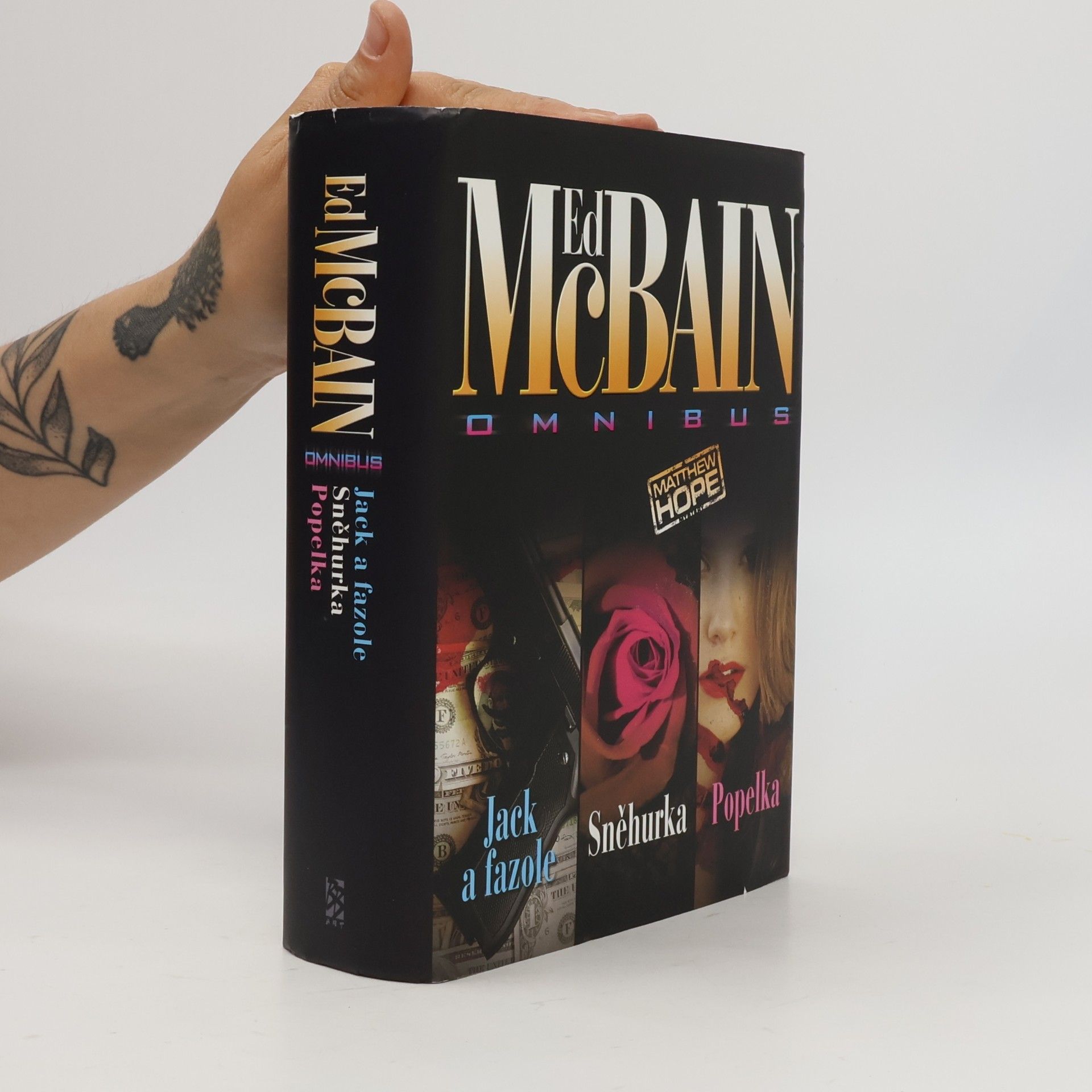 Miroslav Košťál Jack a fazole ; Sněhurka ; Popelka: Ed McBain omnibus