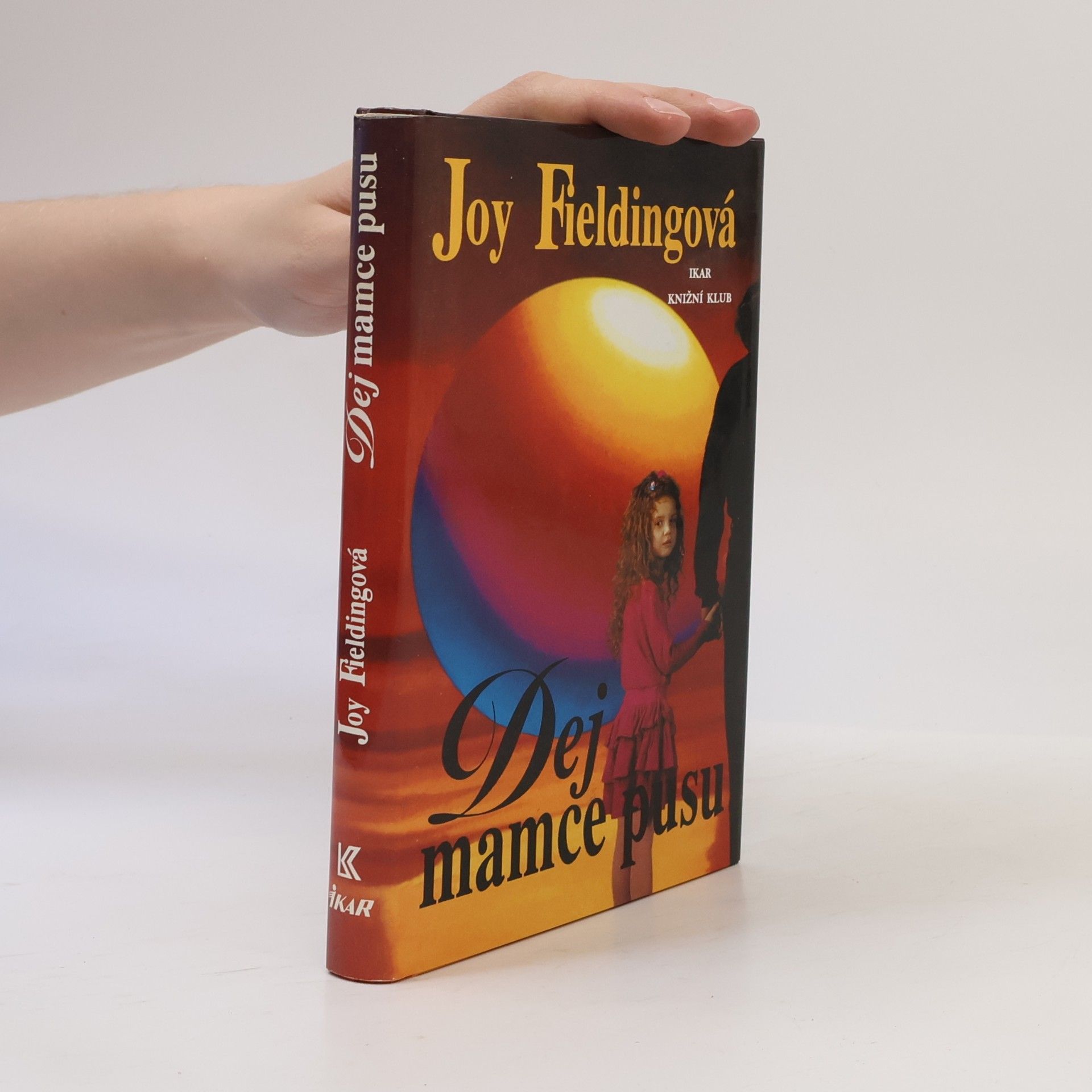 Joy Fielding Dej mamce pusu