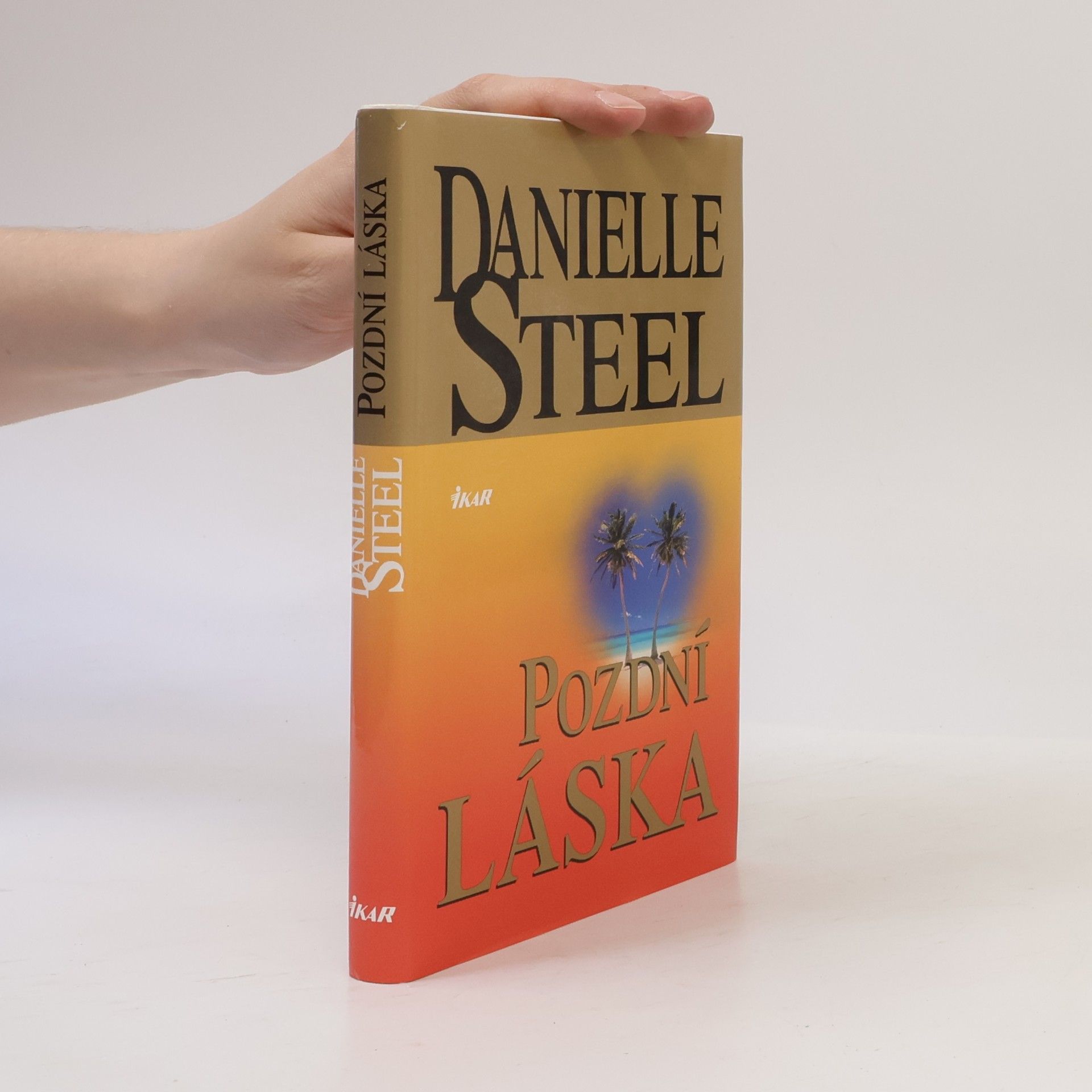 Danielle Steel Pozdní láska