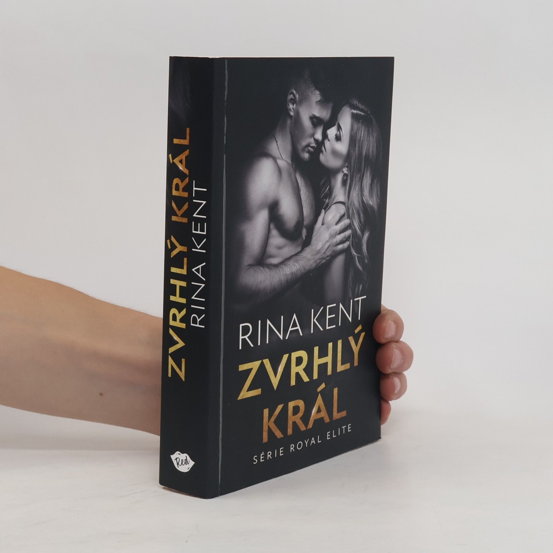 Rina Kent Zvrhlý král