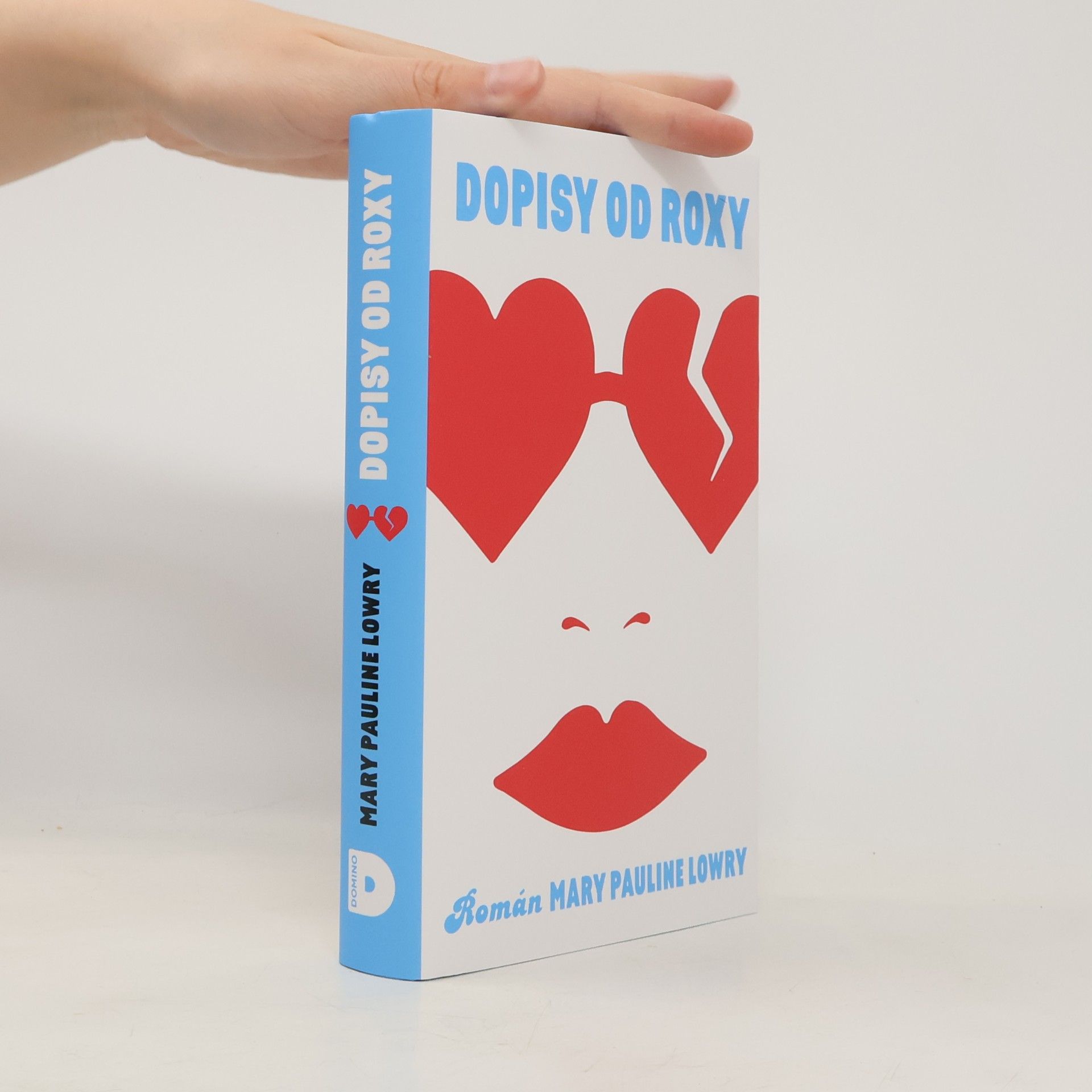 Mary Pauline Lowry Dopisy od Roxy