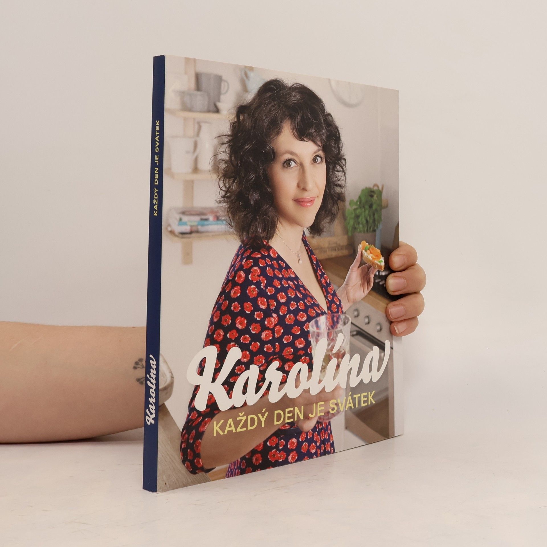 Karolina Kamberská Karolína : každý den je svátek