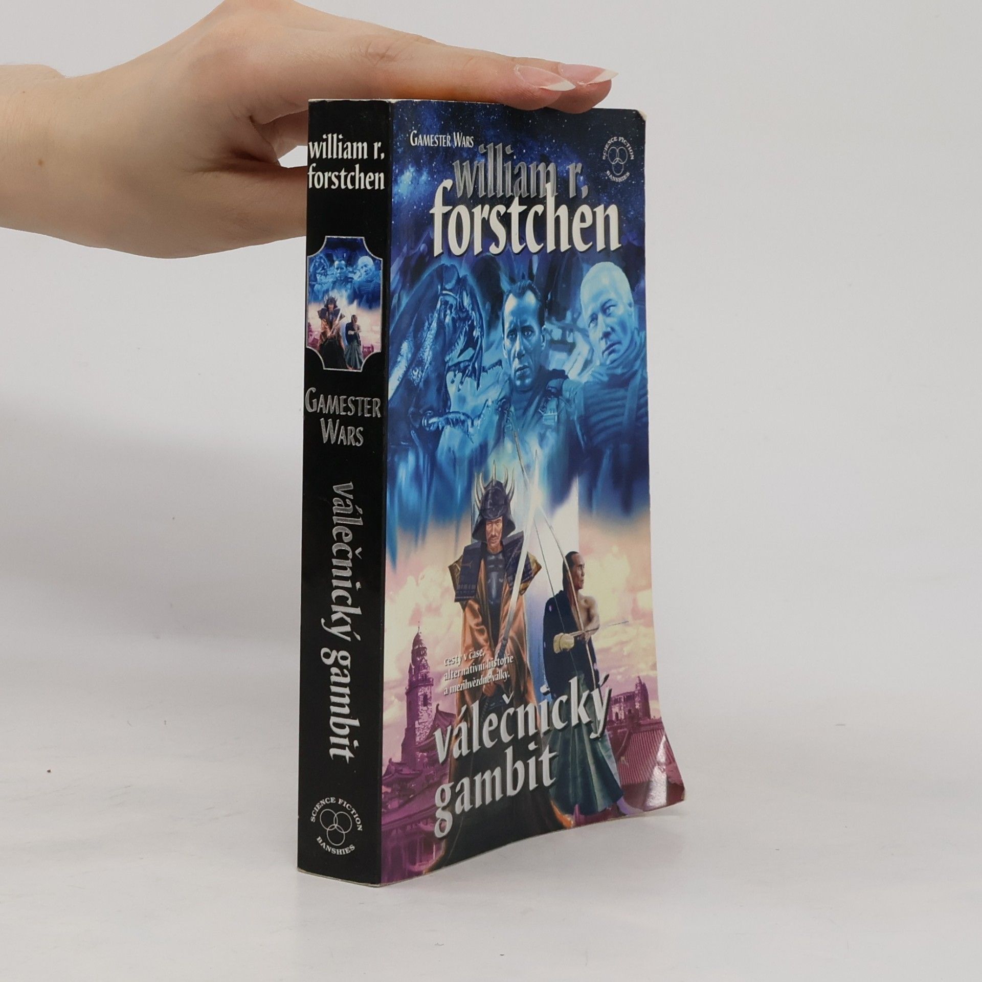 William R. Forstchen Válečné hry II. Válečnický gambit