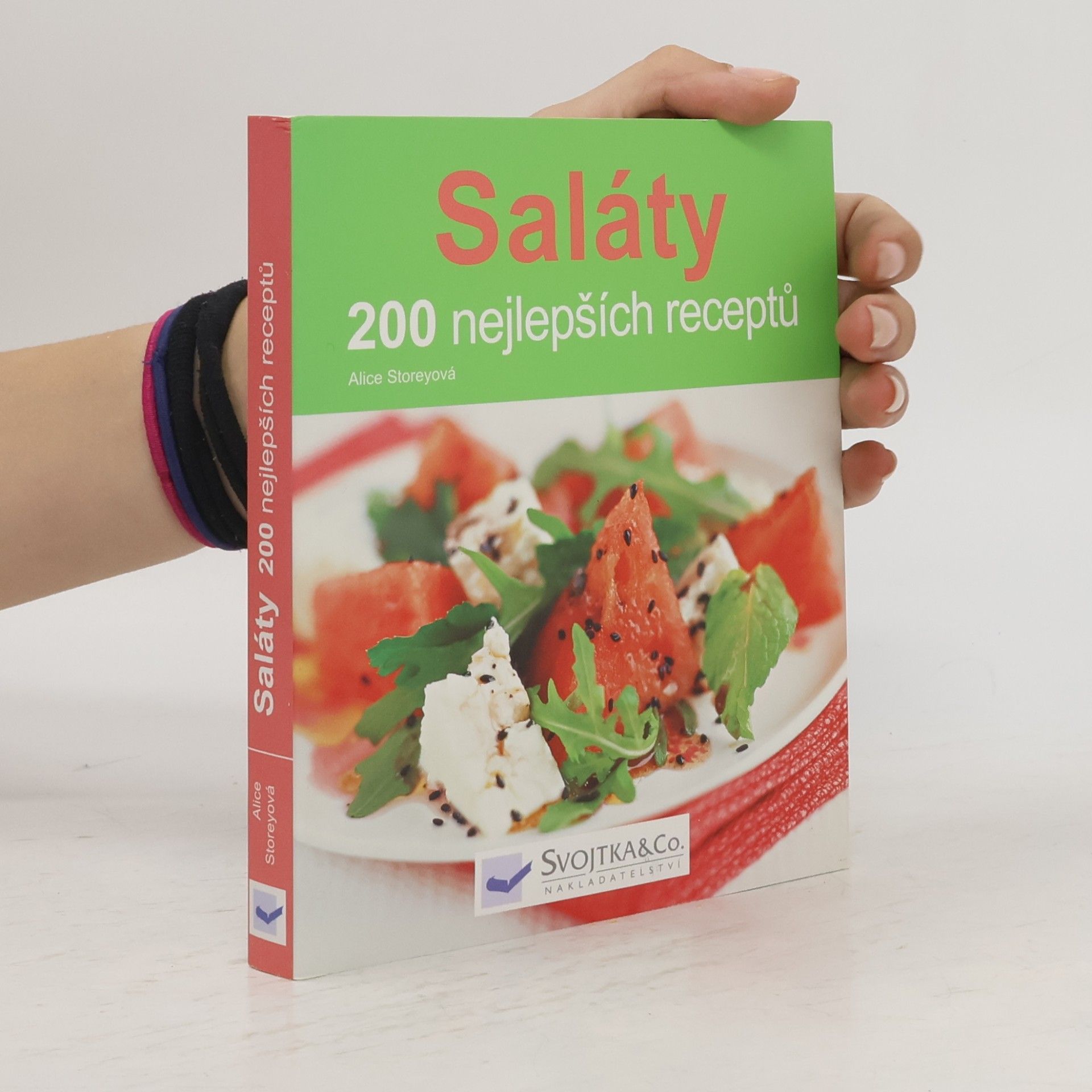 Alice Storey Saláty. 200 nejlepších receptů