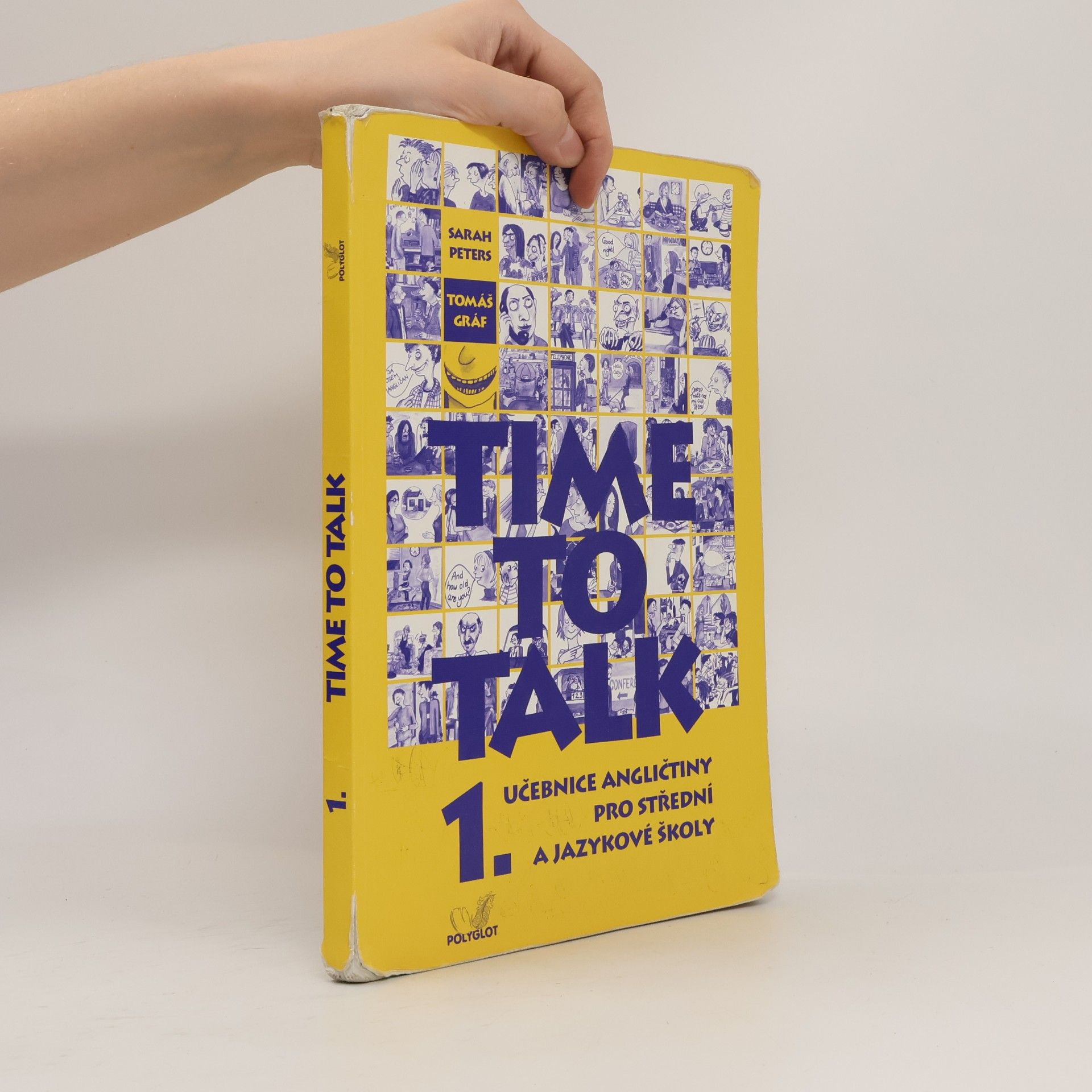 Tomáš Gráf Time to talk 1. Učebnice angličtiny pro střední a jazykové školy