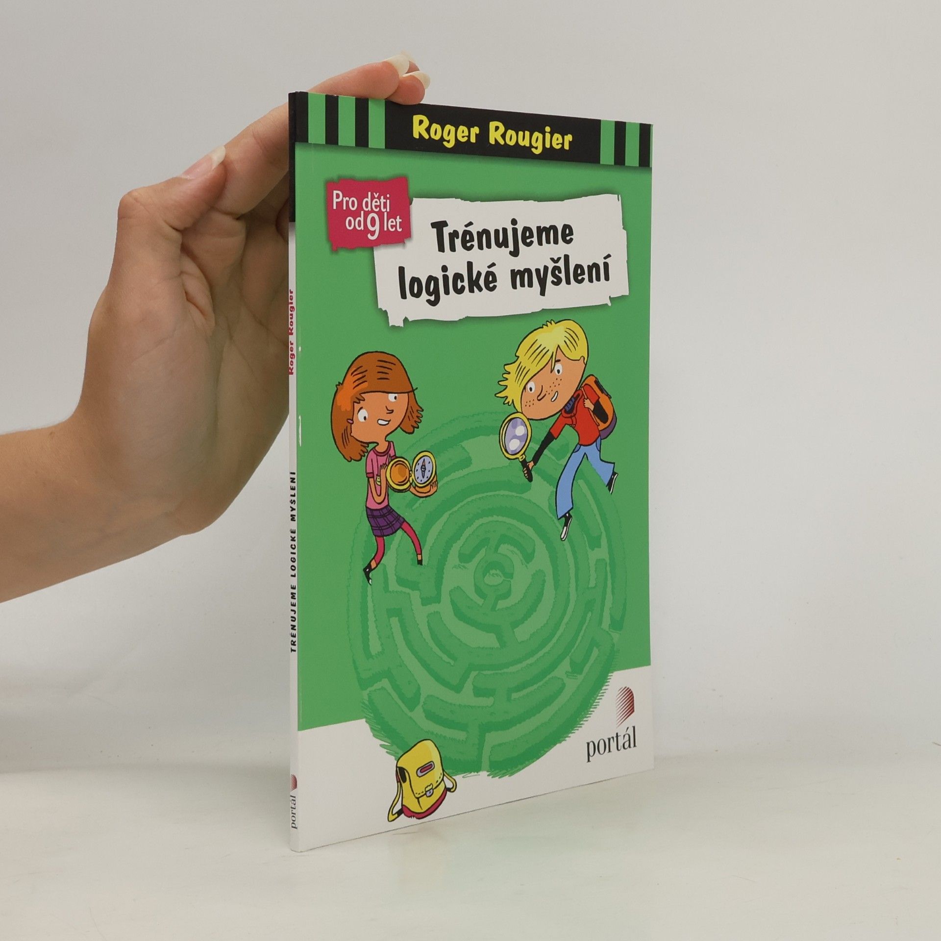 Émilie Camatte Trénujeme logické myšlení: pro děti od 9 let