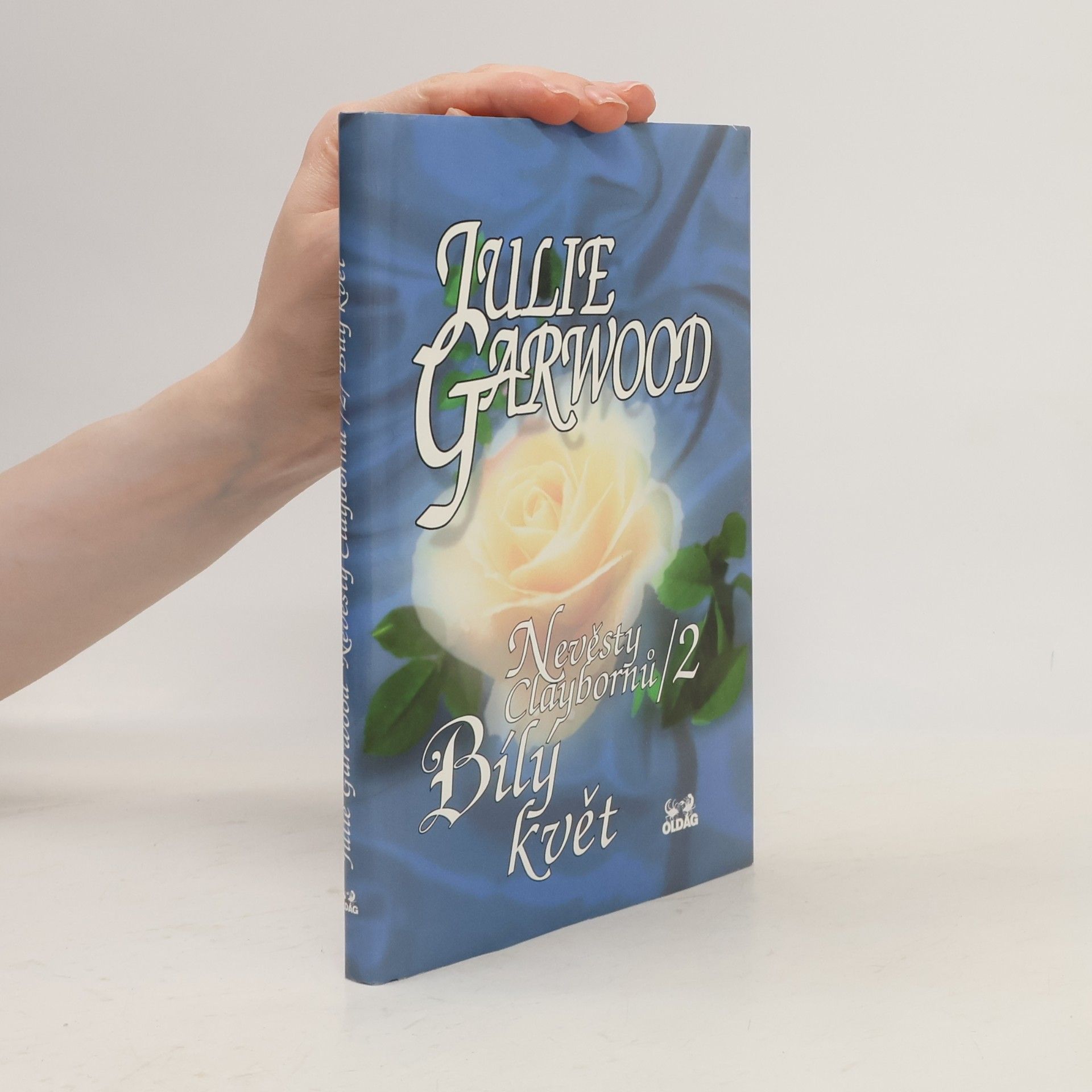 Julie Garwood Nevěsty Claybornů. 2, Bílý květ