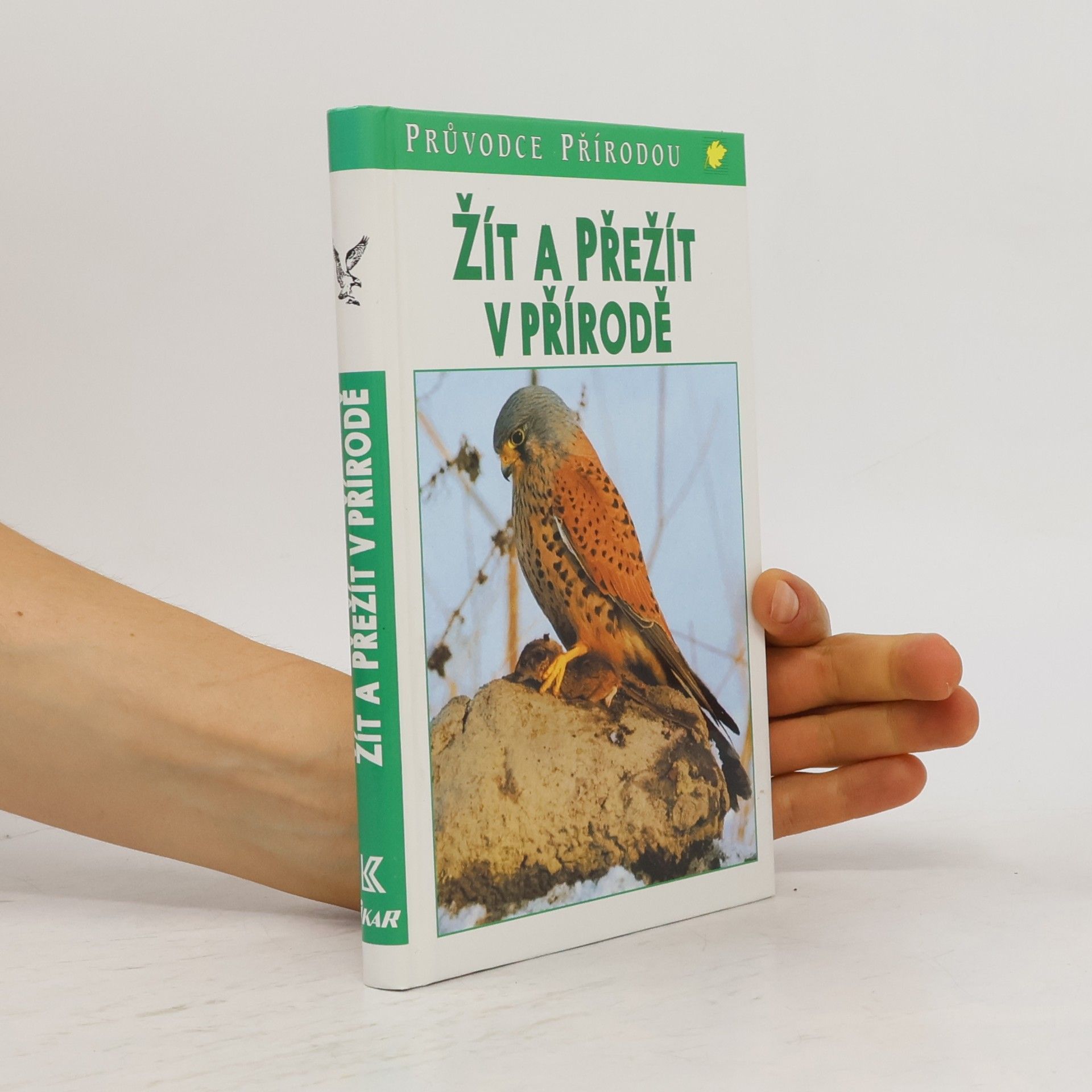 Žít a přežít v přírodě : ekologické souvislosti