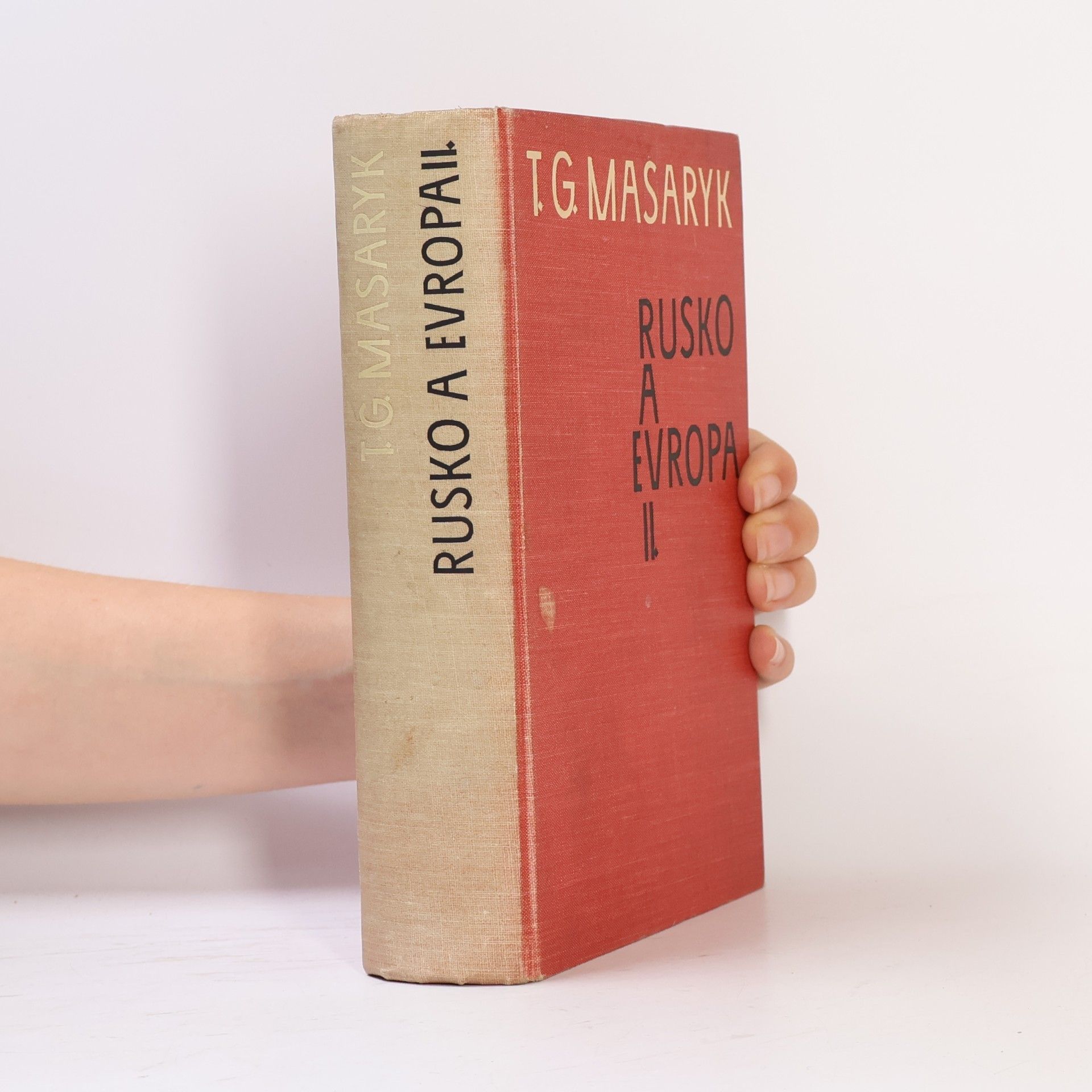 Tomáš Garrigue Masaryk Rusko a Evropa II.